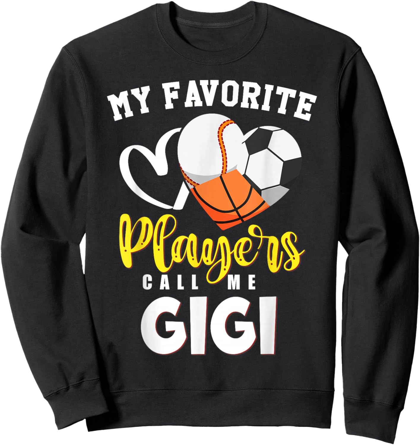 GIGI My Favorite Baseball Soccer Basketball Players Call Sweatshirt - Sweatshirt | Black