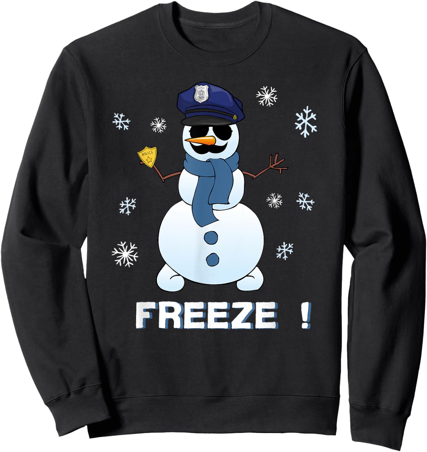 Cop Snowman Shirt Freeze Christmas Party Gift Xmas Sweatshirt - Sweatshirt | Black