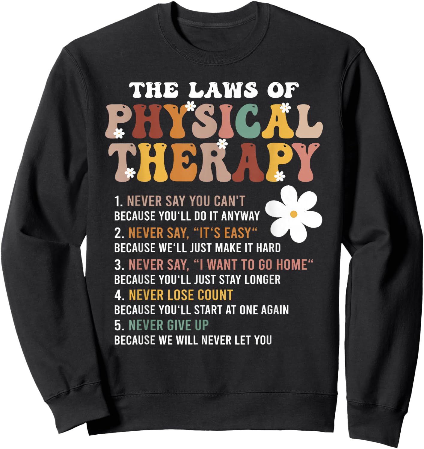 The Laws Of Physical Therapy – Physical Therapist Sweatshirt - Sweatshirt | Black