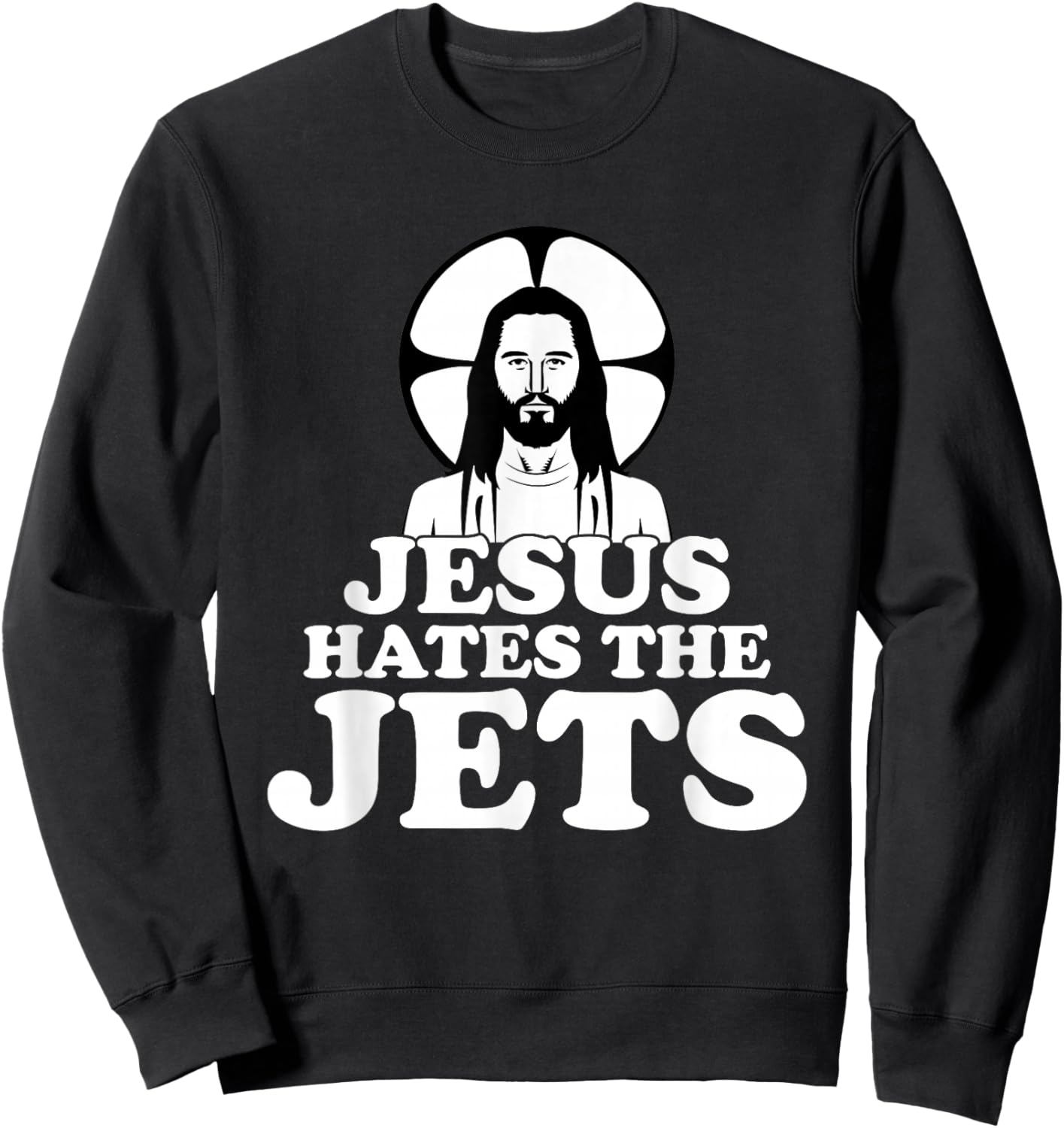 Jesus Hates The Jets Sweatshirt - Sweatshirt | Black