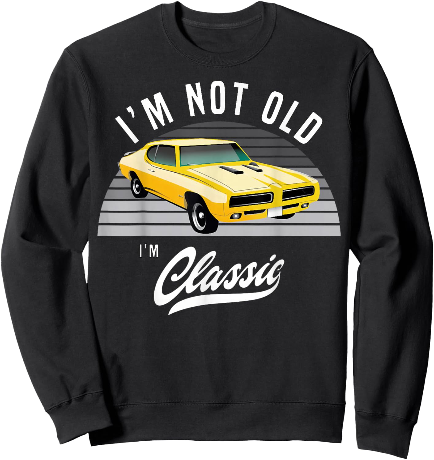 1969 69 GTO Classic Car Old School Muscle Car Sweatshirt - Sweatshirt | Black