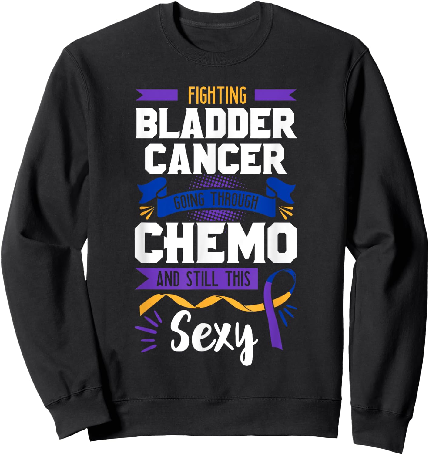 Fighting Chemo Bladder Cancer Purple Blue And Yellow Dysuria Sweatshirt - Sweatshirt | Black