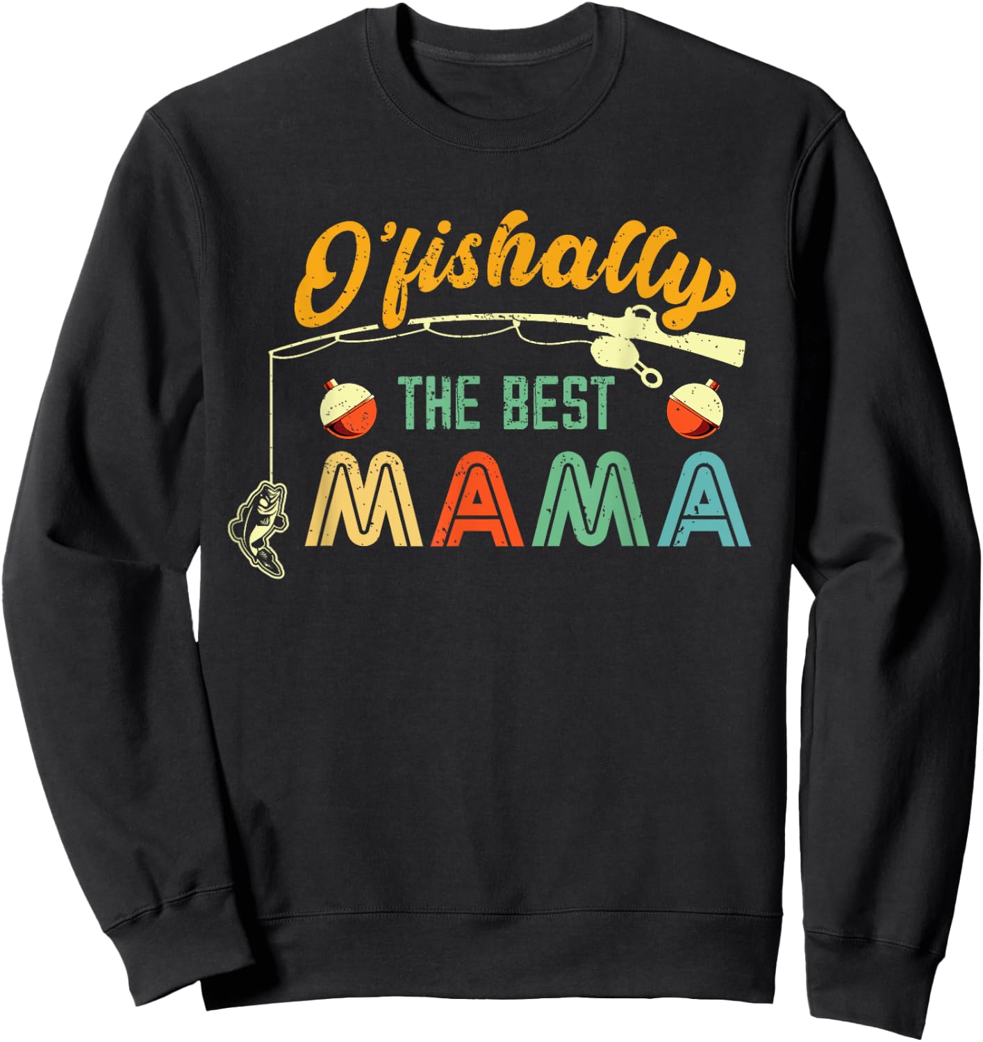 Ofishally The Best Mama Fisherwoman Cute Mom Fishing Gift Sweatshirt - Sweatshirt | Black