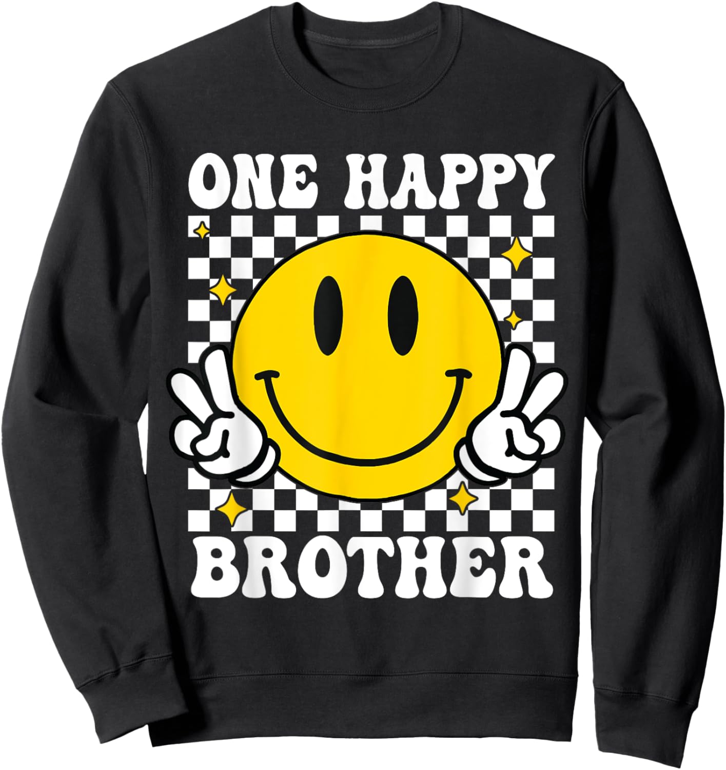 One Happy Dude Brother happy face 1st Birthday Family Sweatshirt - Sweatshirt | Black