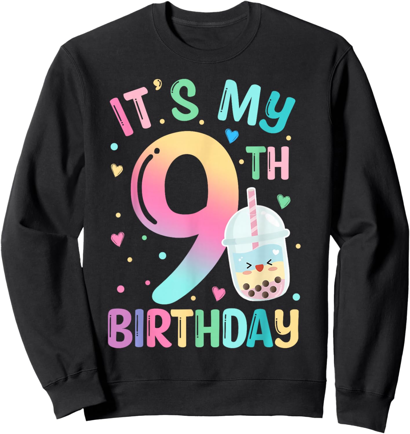 It's My 9th Birthday Bubble Boba Tea Party 9 Year Old Girl Sweatshirt - Sweatshirt | Black