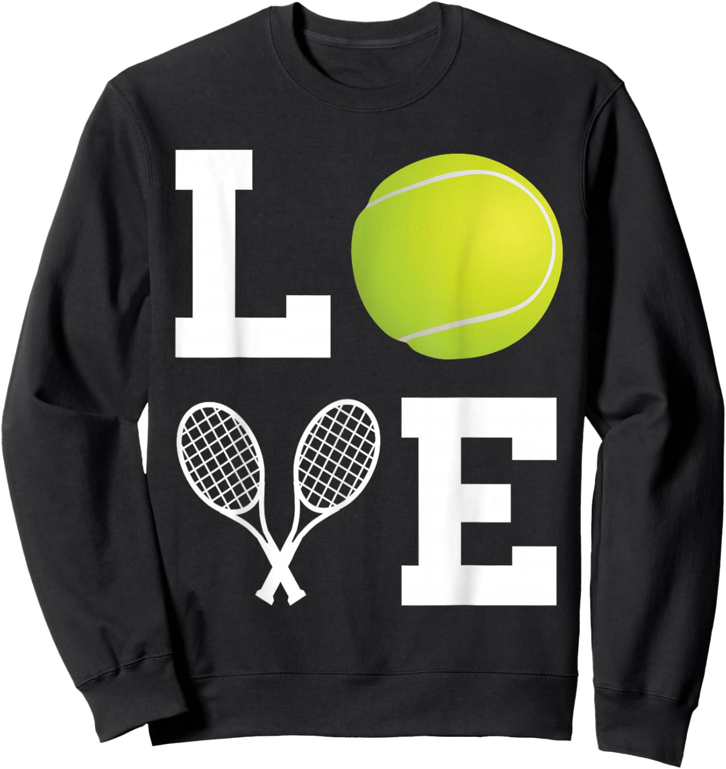 Tennis Racquets Love Tennis Player Lover Tennis Ball Sweatshirt - Sweatshirt | Black