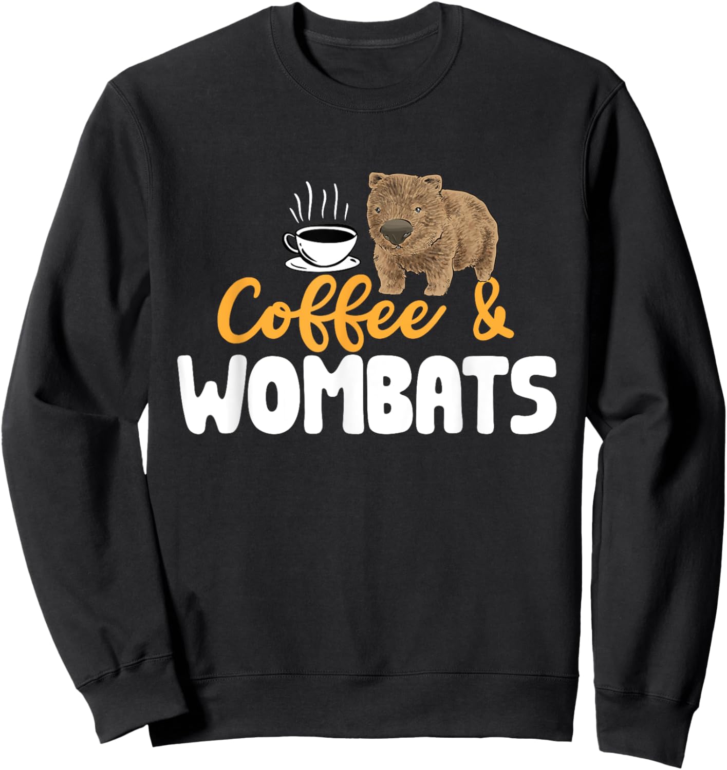 Wombat Lover Coffee Australian Wombat Sweatshirt - Sweatshirt | Black