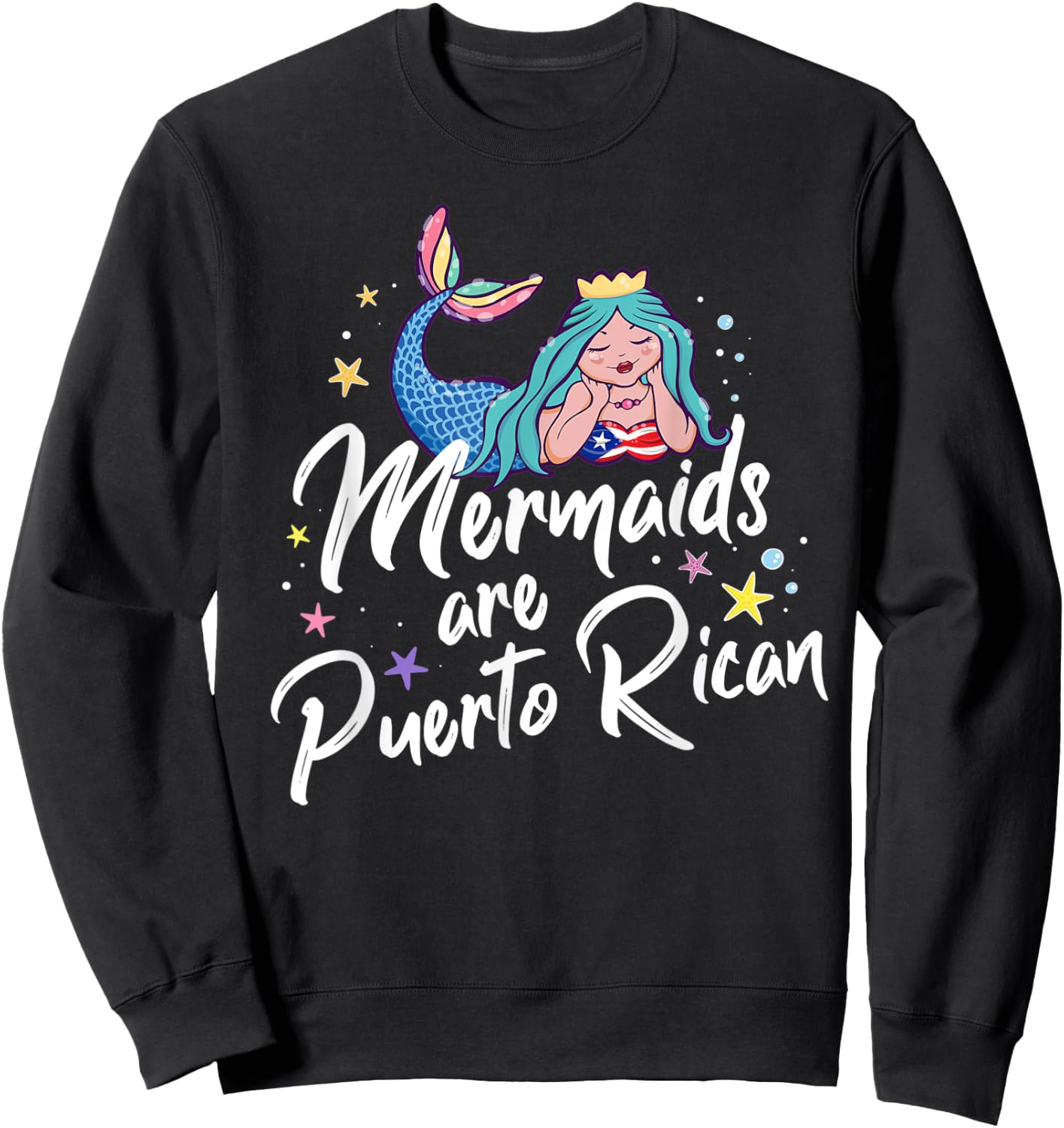 Puerto Rican Pride Gift Puerto Rican Mermaid Sweatshirt - Sweatshirt | Black