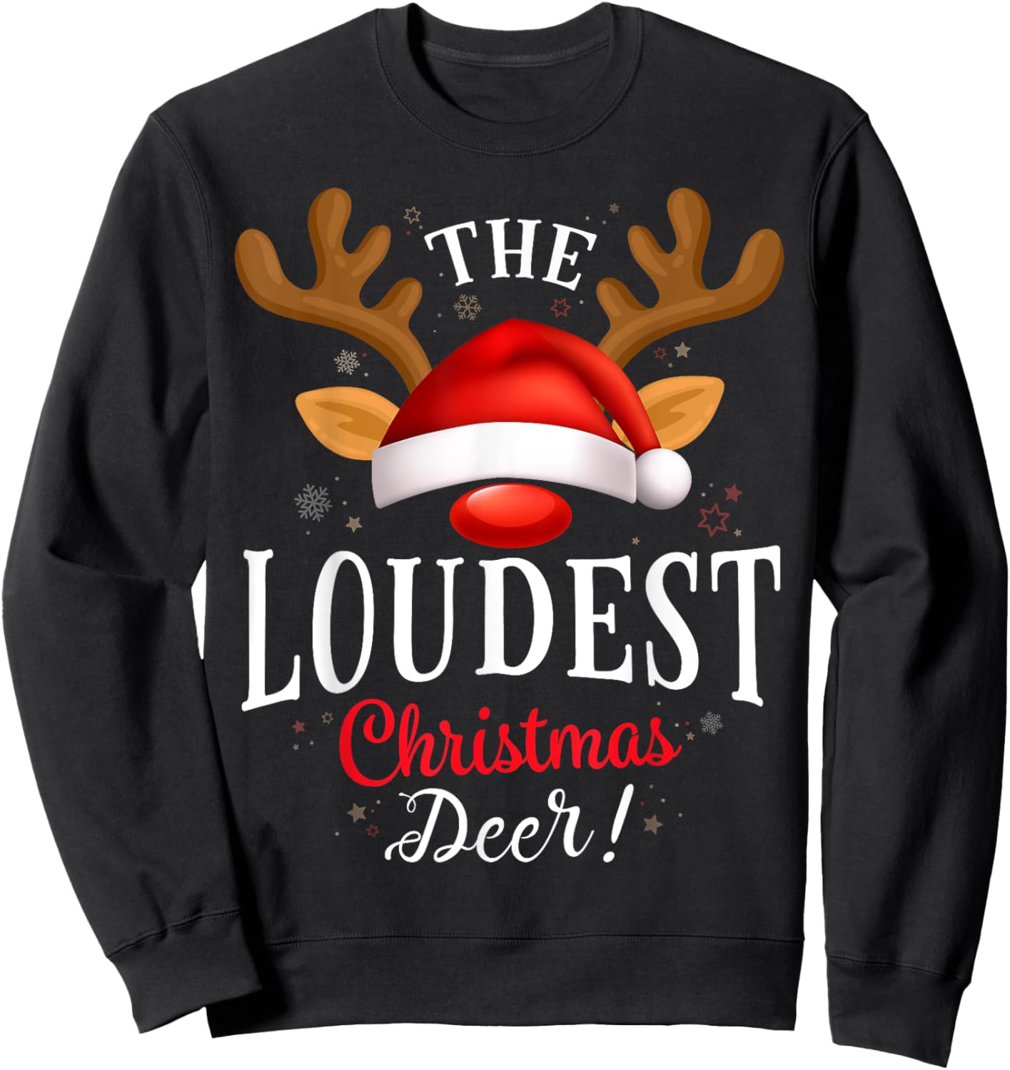 Loudest Christmas Deer PJS Xmas Family Matching Sweatshirt - Sweatshirt | Black