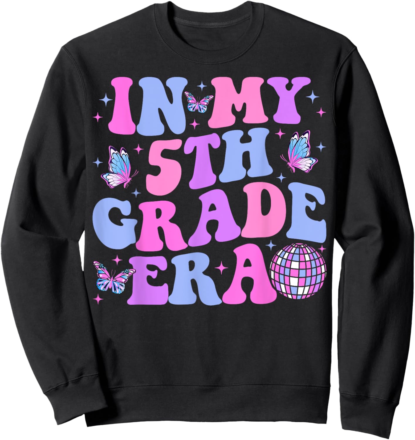 In My 5th Grade Era Back To School Fifth Grade Teacher Sweatshirt - Sweatshirt | Black