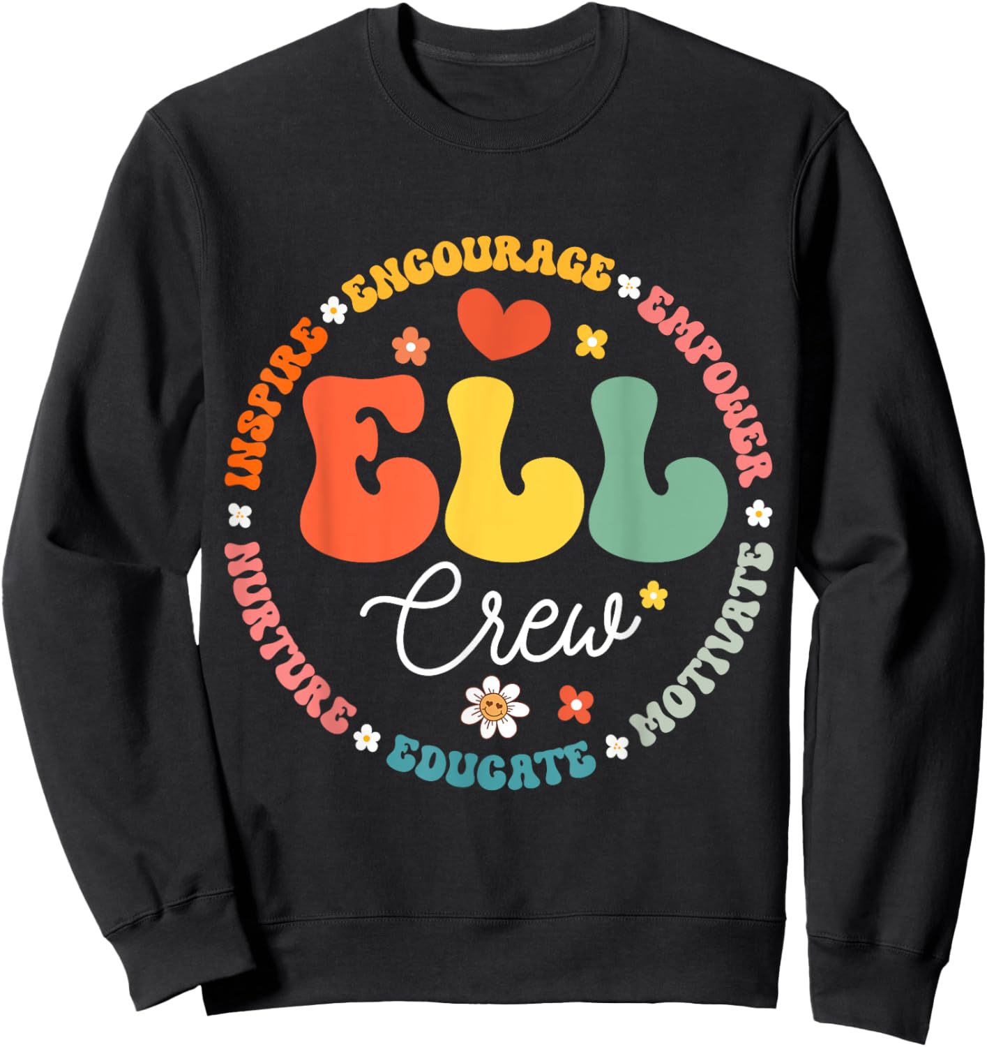 ELL Crew School Assistant School English Language Learner Sweatshirt - Sweatshirt | Black
