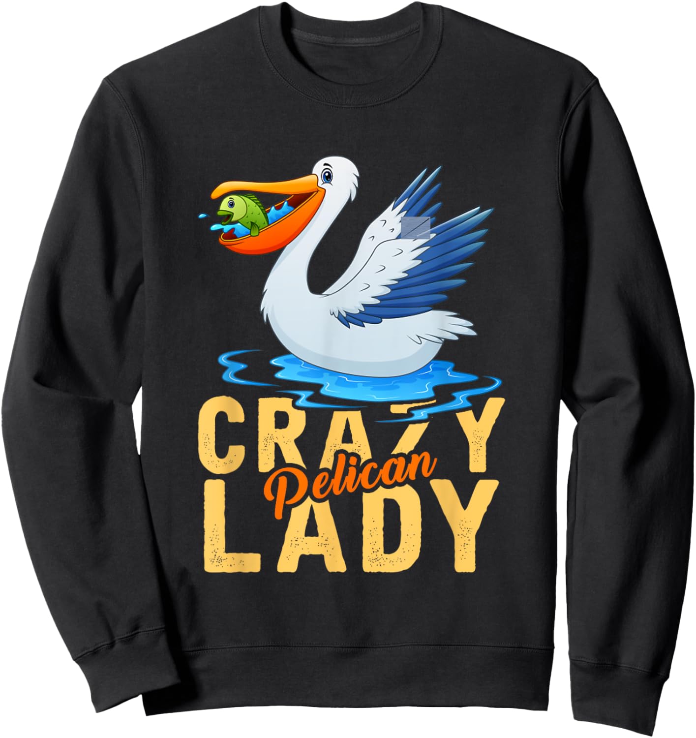 Funny Zoo Keeper Women Gift Crazy Pelican Lady Pelican Sweatshirt - Sweatshirt | Black