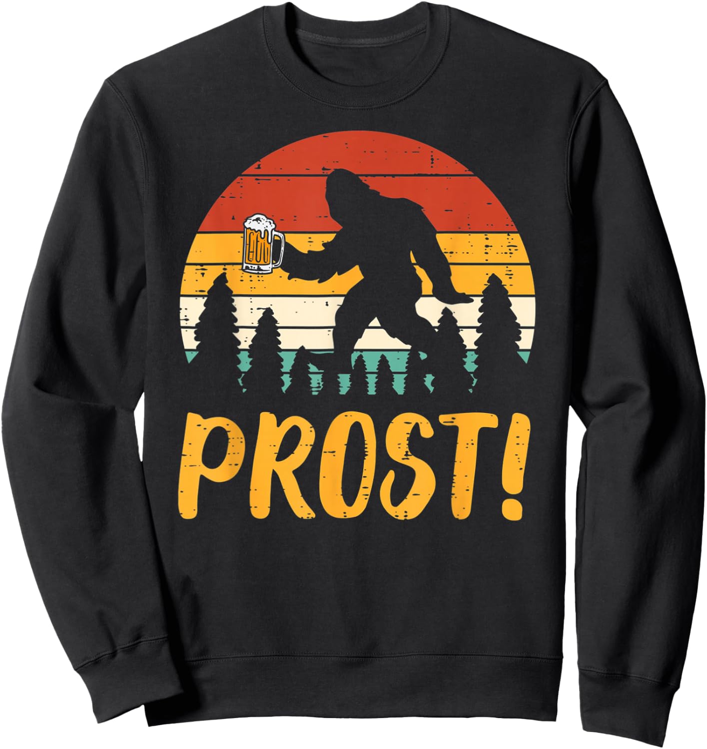 Bigfoot Sasquatch Prost Retro Bavarian Oktoberfest Men Women Sweatshirt - Sweatshirt | Black