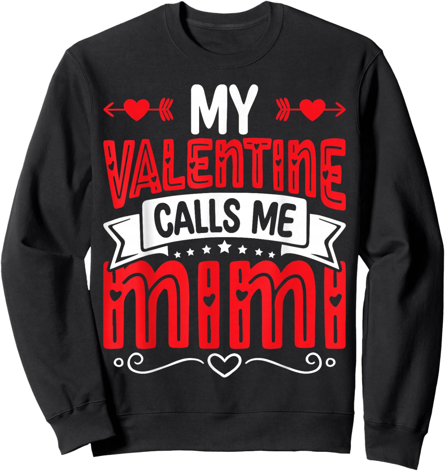My Valentine Calls Me Mimi Groovy Valentine Hearts Sweatshirt - Sweatshirt | Black