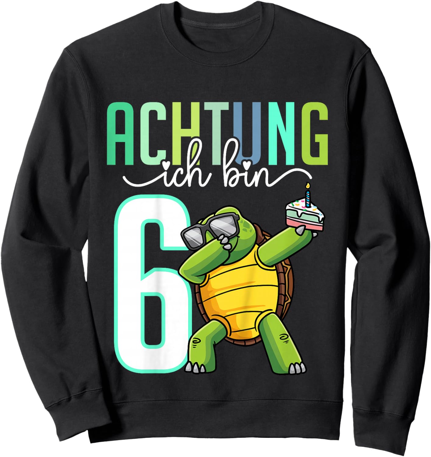Sechster Geburtstag 6 Jahre Schildkröte 6. Geburtstag Sweatshirt - Sweatshirt | Black