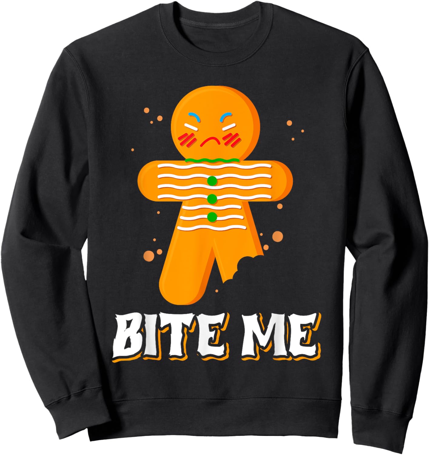 Bite Me Angry Gingerbread Man Bite Me Sweatshirt - Sweatshirt | Black