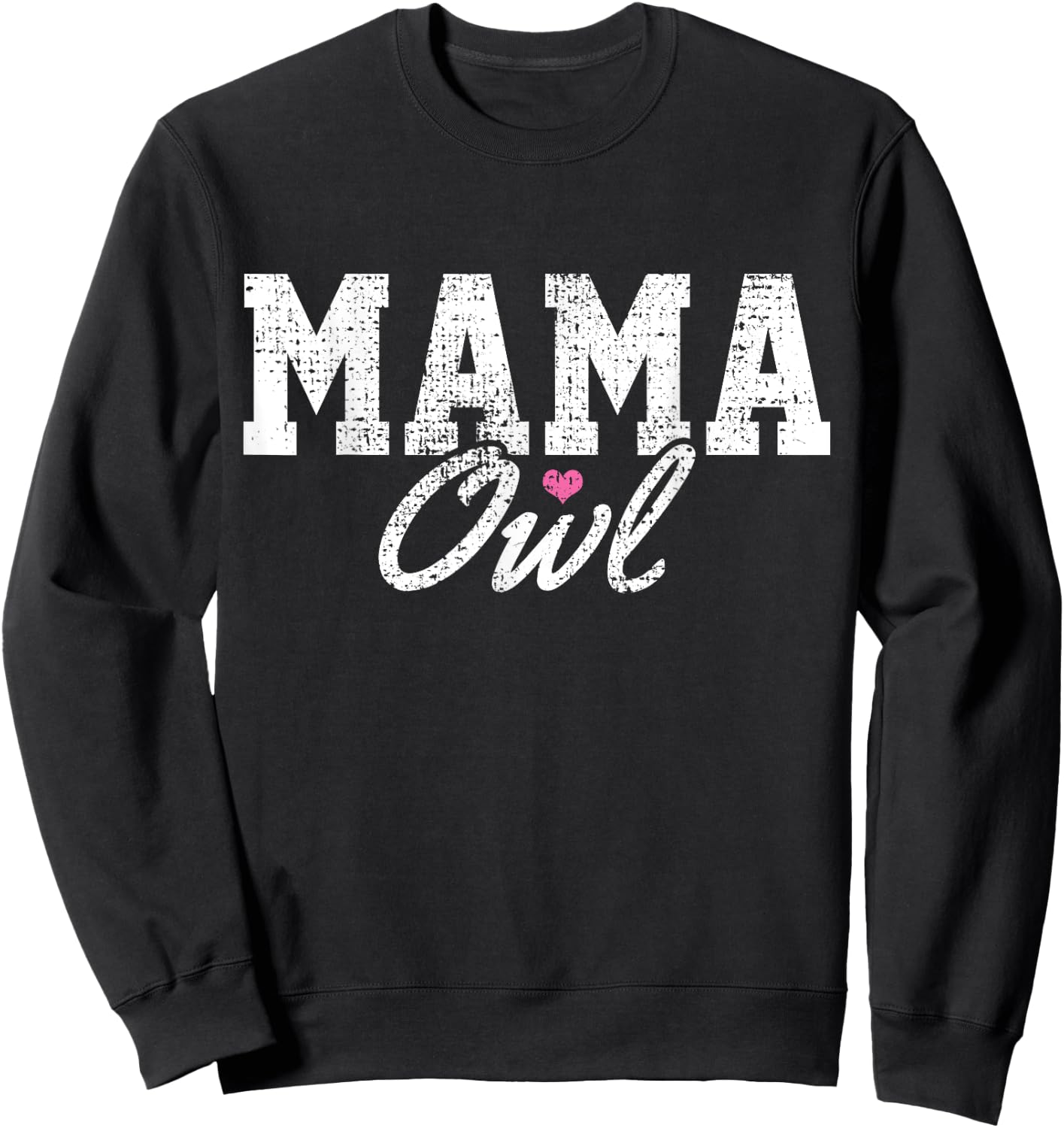 Mama Owl Vintage Mom Mothers Day Gift Sweatshirt - Sweatshirt | Black