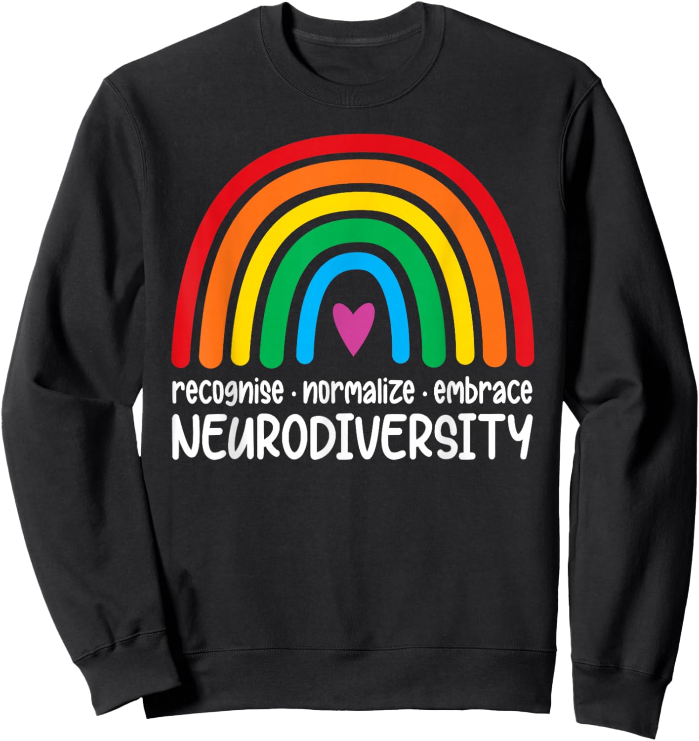 Embrace Neurodiversity Rainbow Autism Awareness Sweatshirt - Sweatshirt | Black