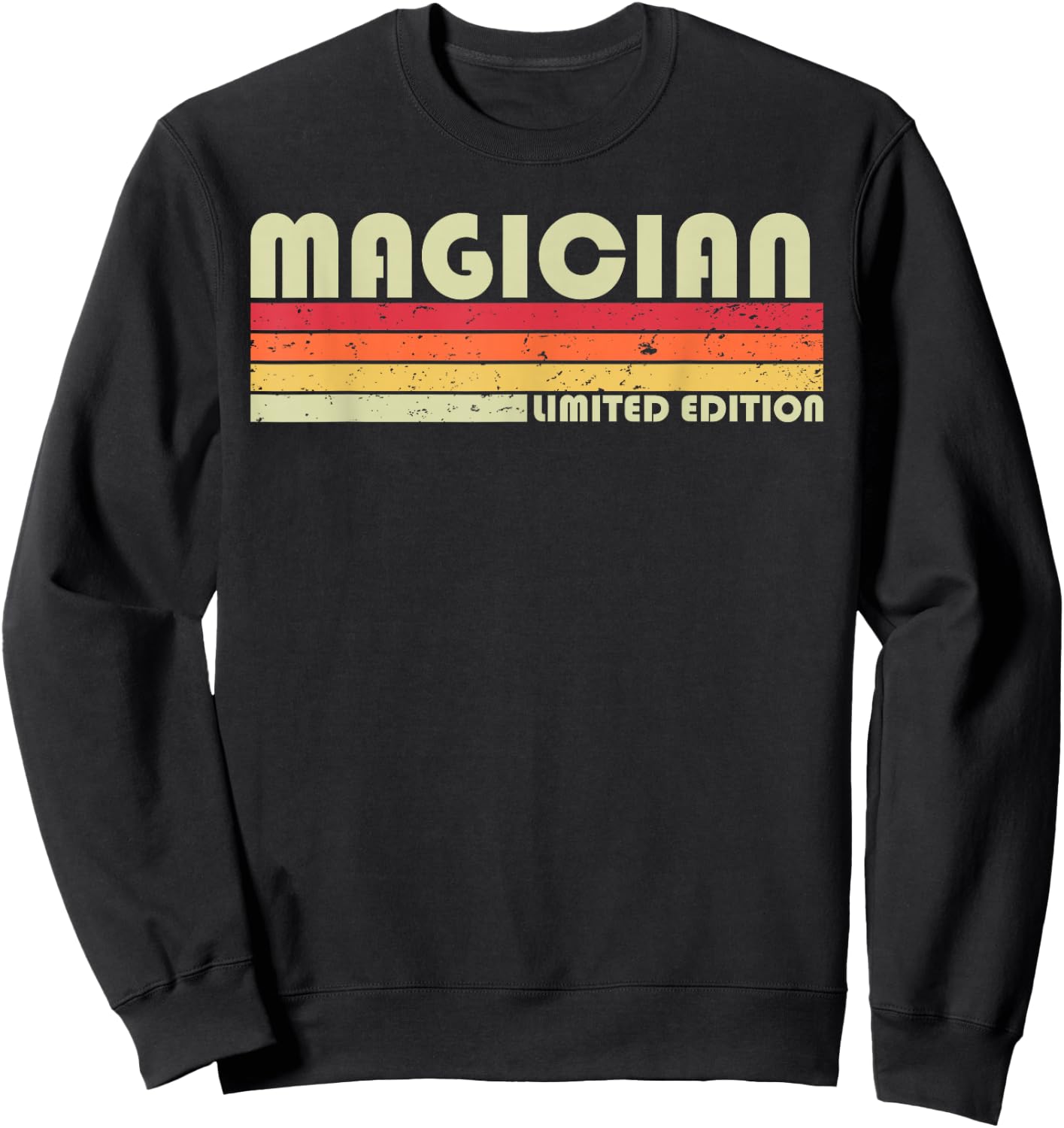 MAGICIAN Funny Job Title Profession Birthday Worker Idea , Black, Small Sweatshirt - Sweatshirt | Black