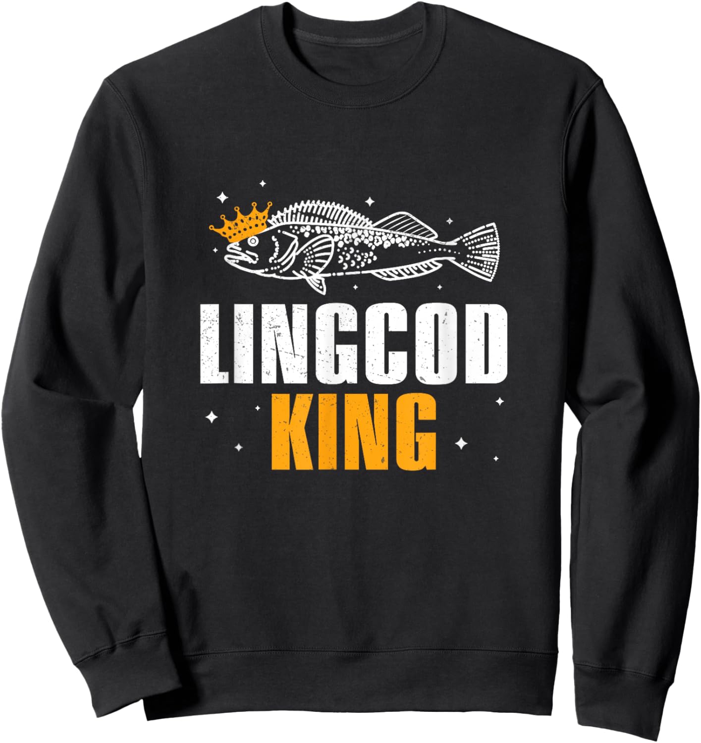 Awesome Lingcod King For Lingcod Fish Hunters Lingcod Fisher Sweatshirt - Sweatshirt | Black