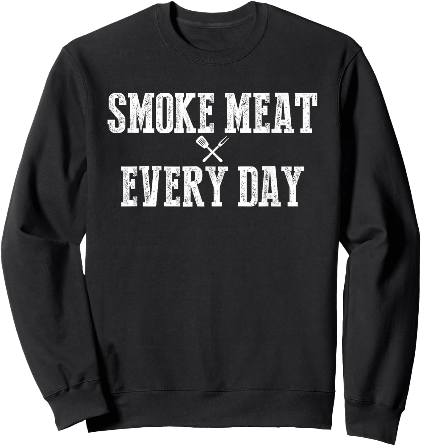 Funny BBQ Smoker Accessory Pitmaster Dad Grilling Gift Men Sweatshirt - Sweatshirt | Black