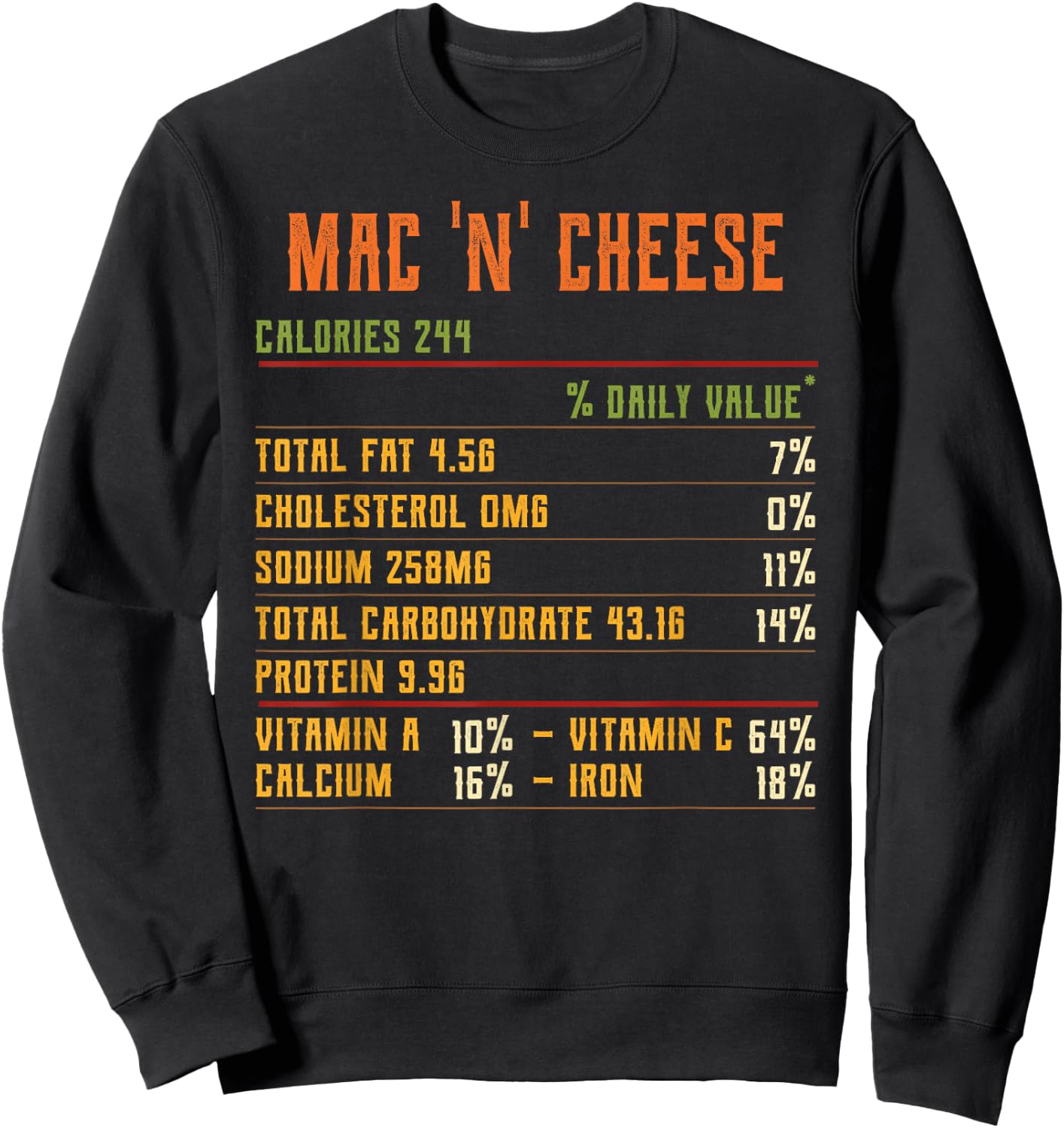 Mac and Cheese Nutrition Facts Thanksgiving 2021 Retro Food Sweatshirt - Sweatshirt | Black