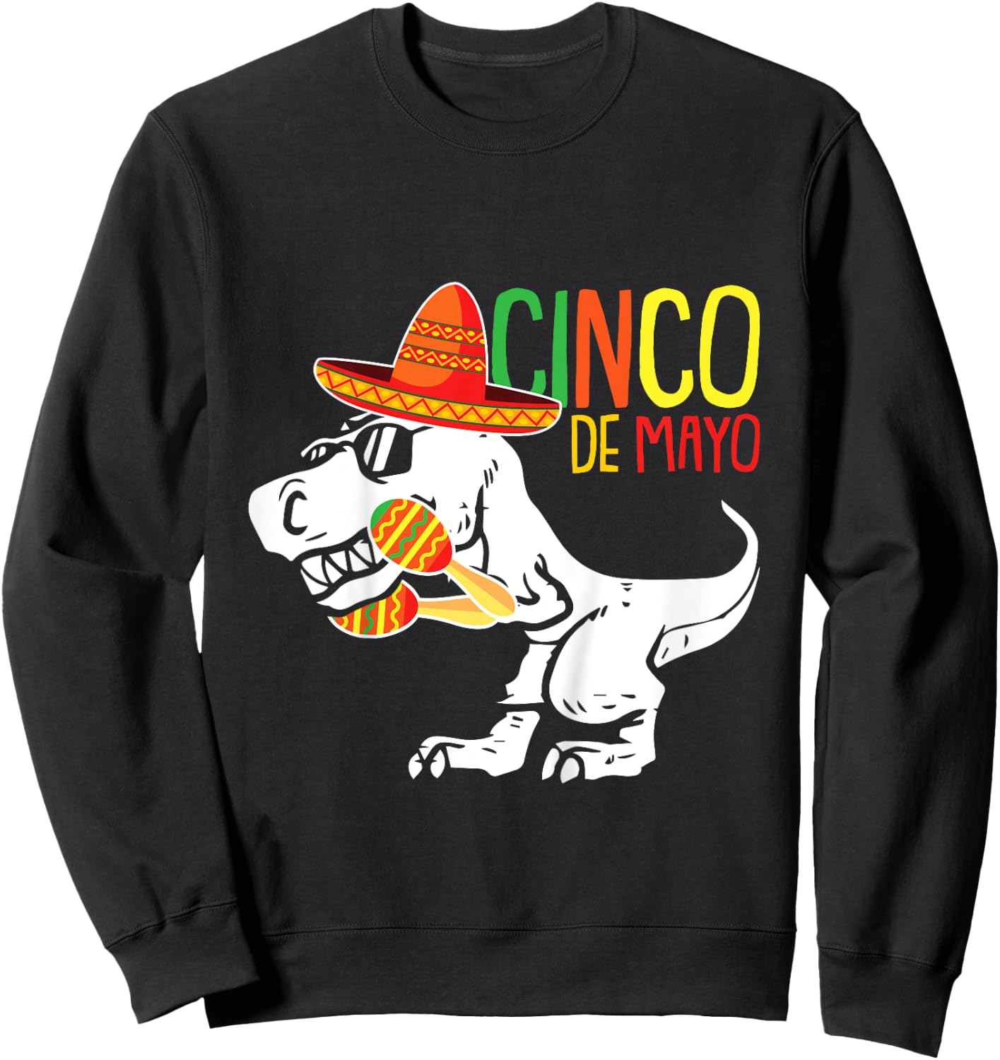 Cinco De Mayo T-Rex Cute Sombrero Dino-saur Mexican Party Sweatshirt - Sweatshirt | Black
