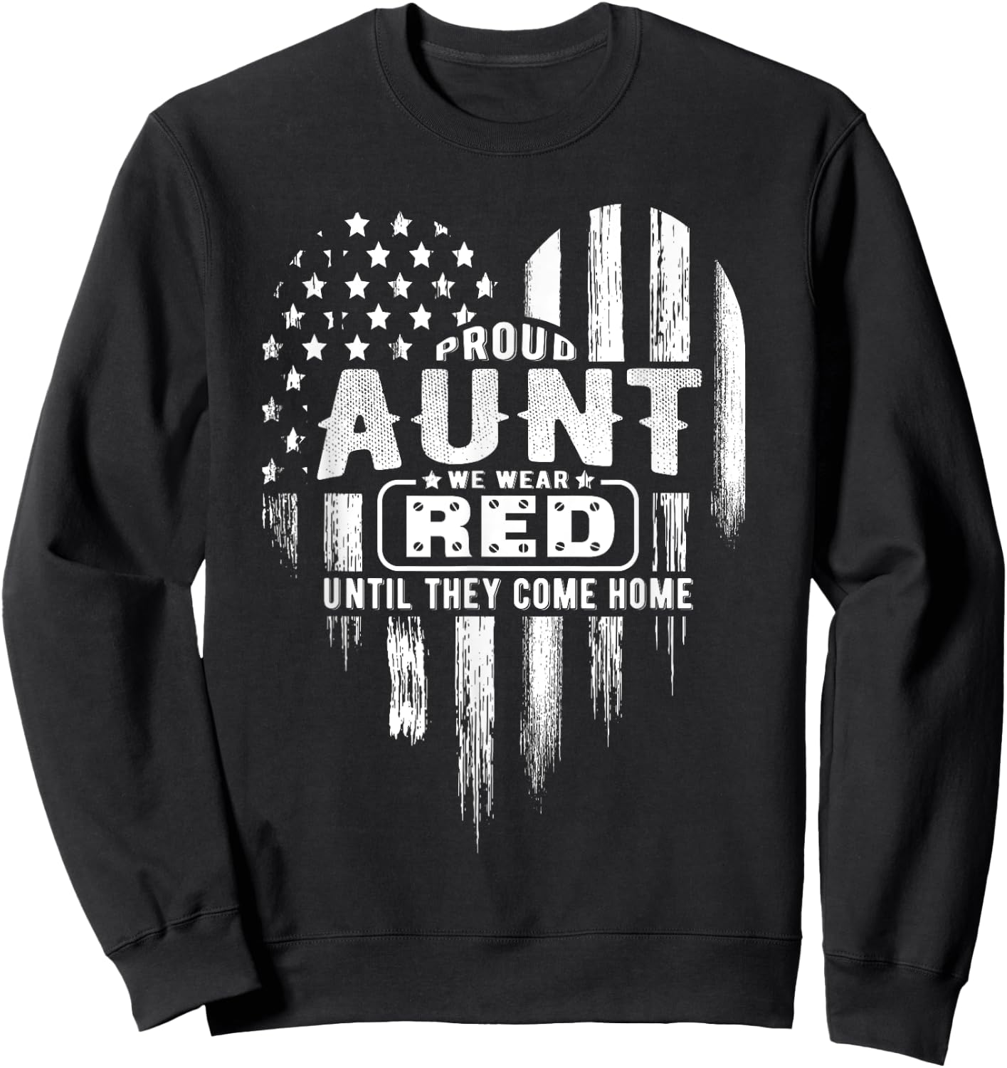 Proud Aunt Red Friday Military Family American Flag Heart Women Kids Men Sweatshirt - Sweatshirt | Black