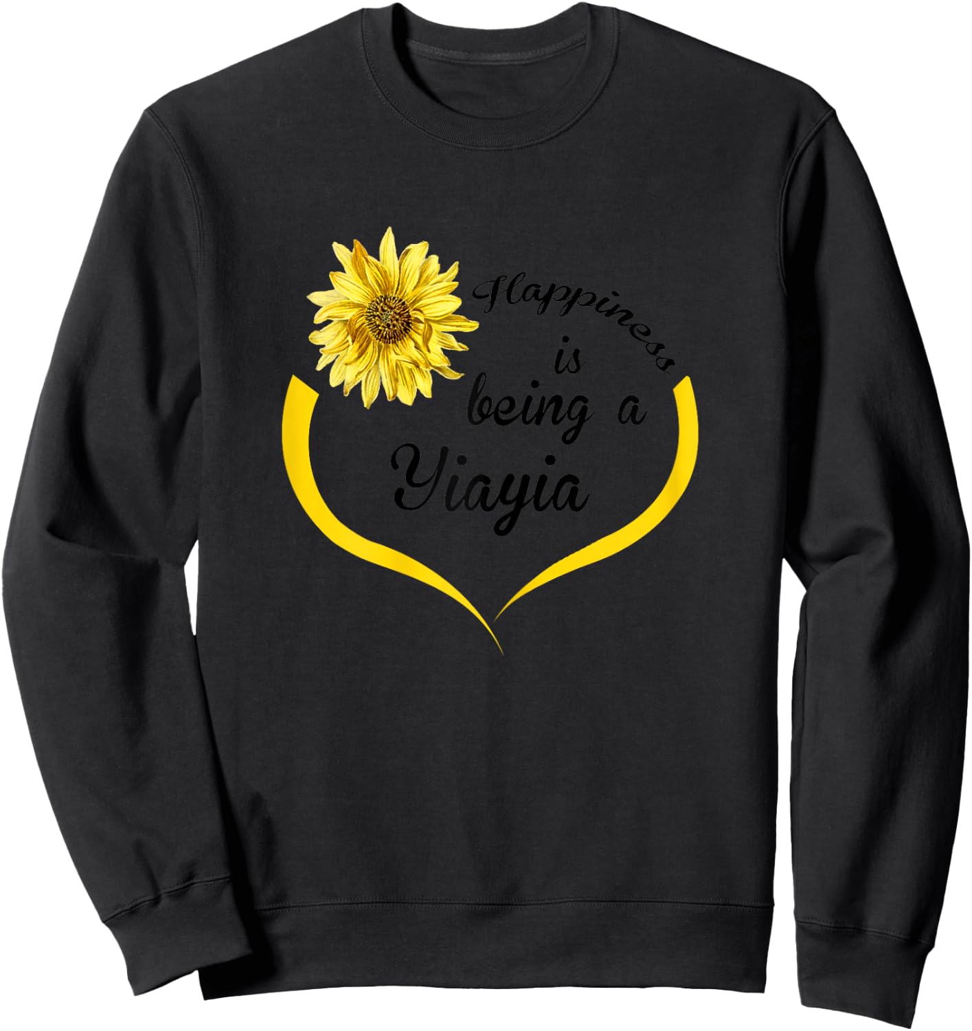 Yiayia Design: Happiness Is Being A Yiayia Sweatshirt - Sweatshirt | Black