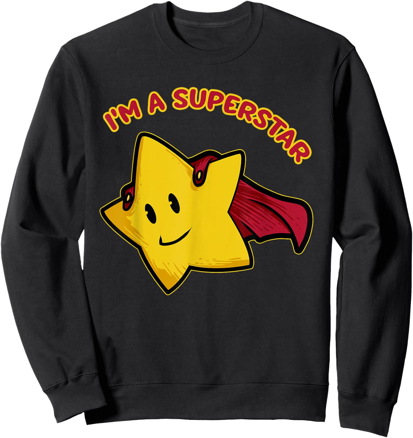 Superhero , Motivational Super-star Sweatshirt - Sweatshirt | Black