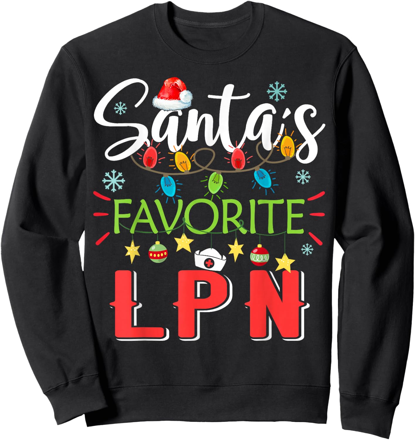 Santa's Favorite LPN Nurse Xmas Light Santa Hat Christmas Sweatshirt - Sweatshirt | Black