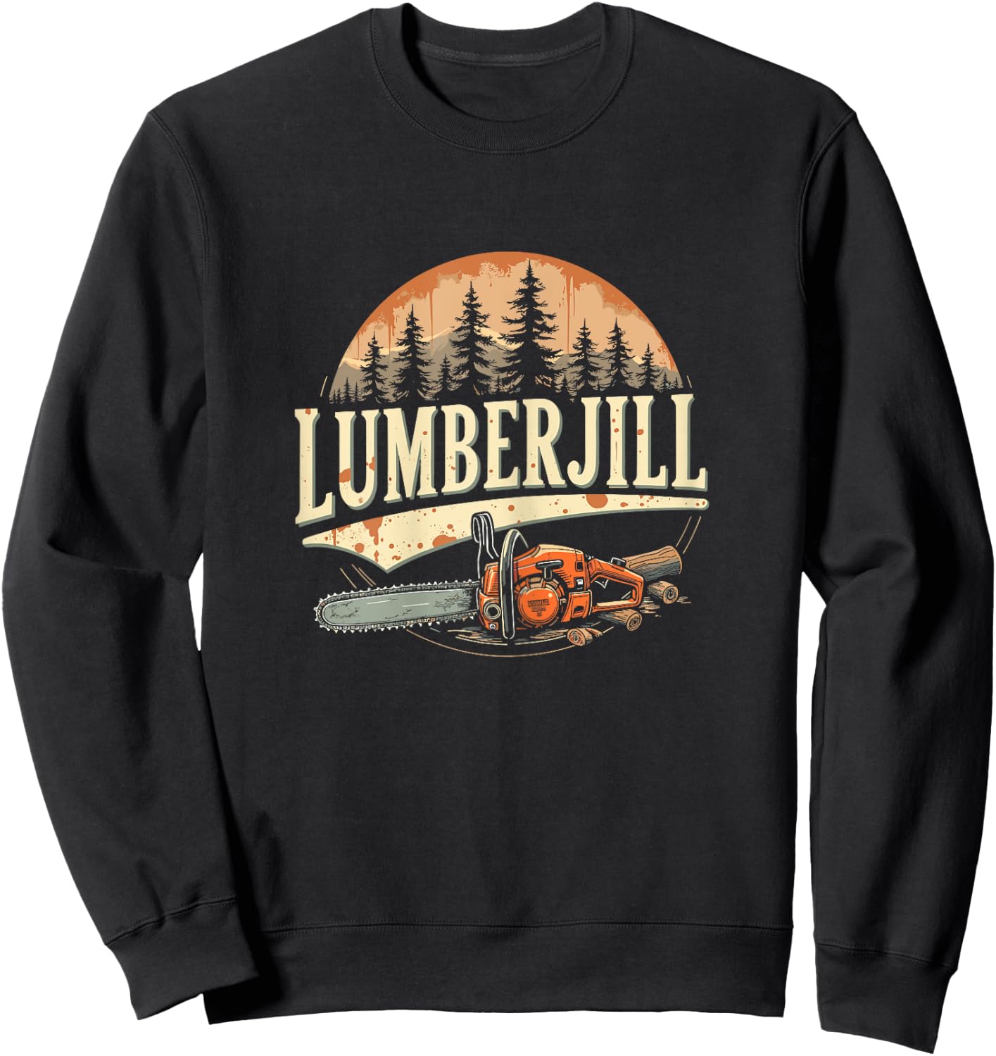 Lumberjill Chainsaw Foresrty Tree Service Female Arborist Sweatshirt - Sweatshirt | Black