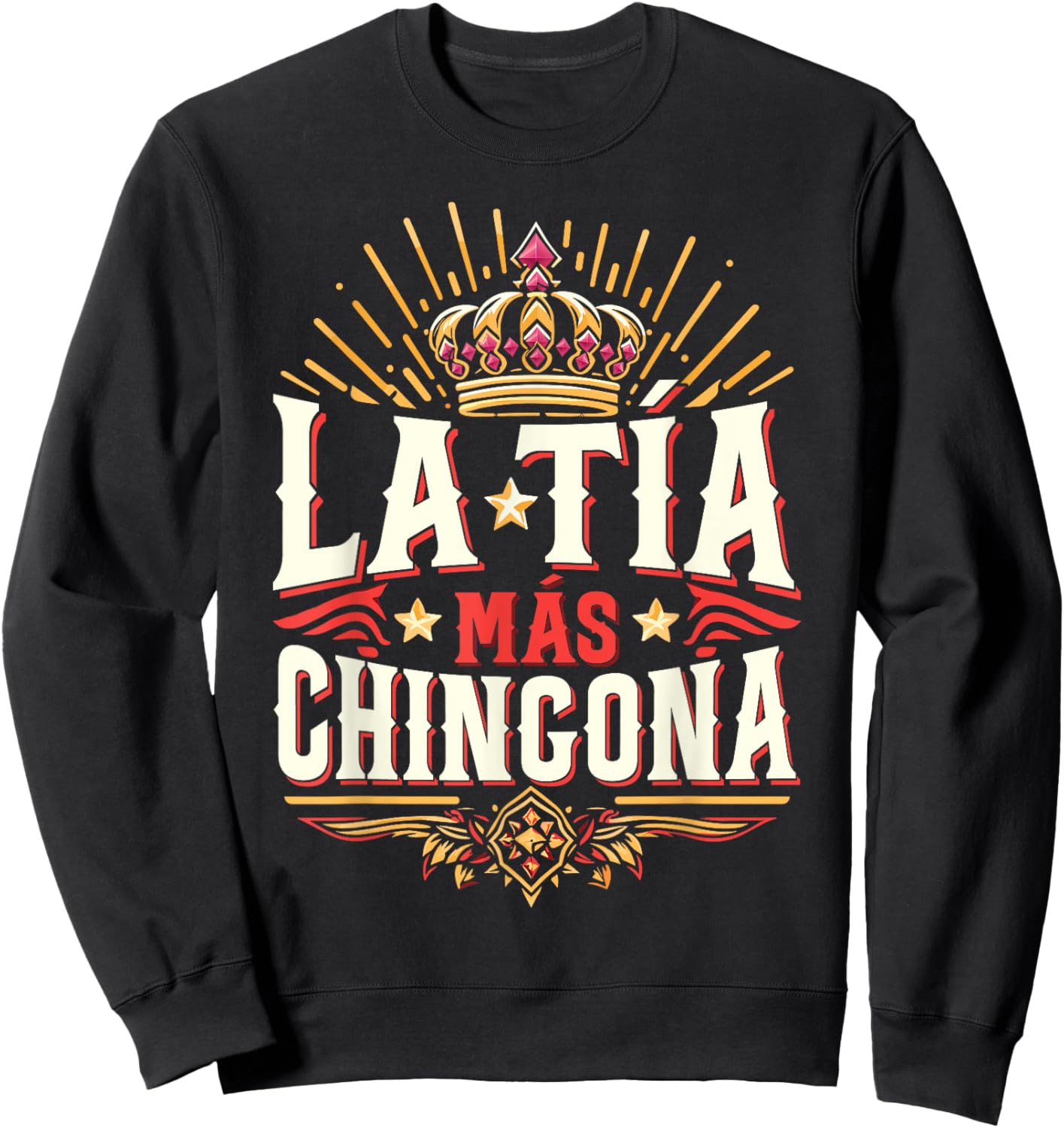 La Tía Más Chingona Mexican Auntie Sweatshirt - Sweatshirt | Black