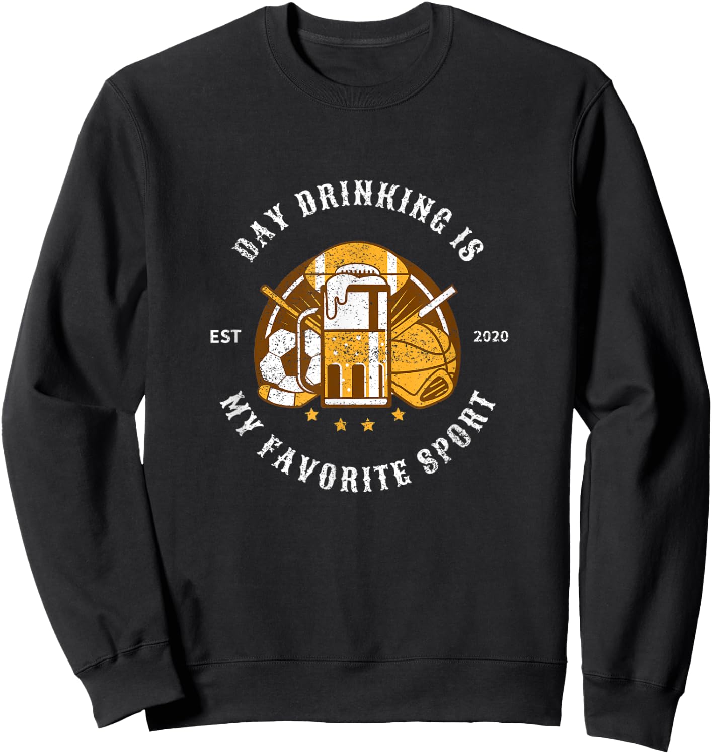 Day Drinking Is My Favorite Sport, Funny Meme Gift Sweatshirt - Sweatshirt | Black