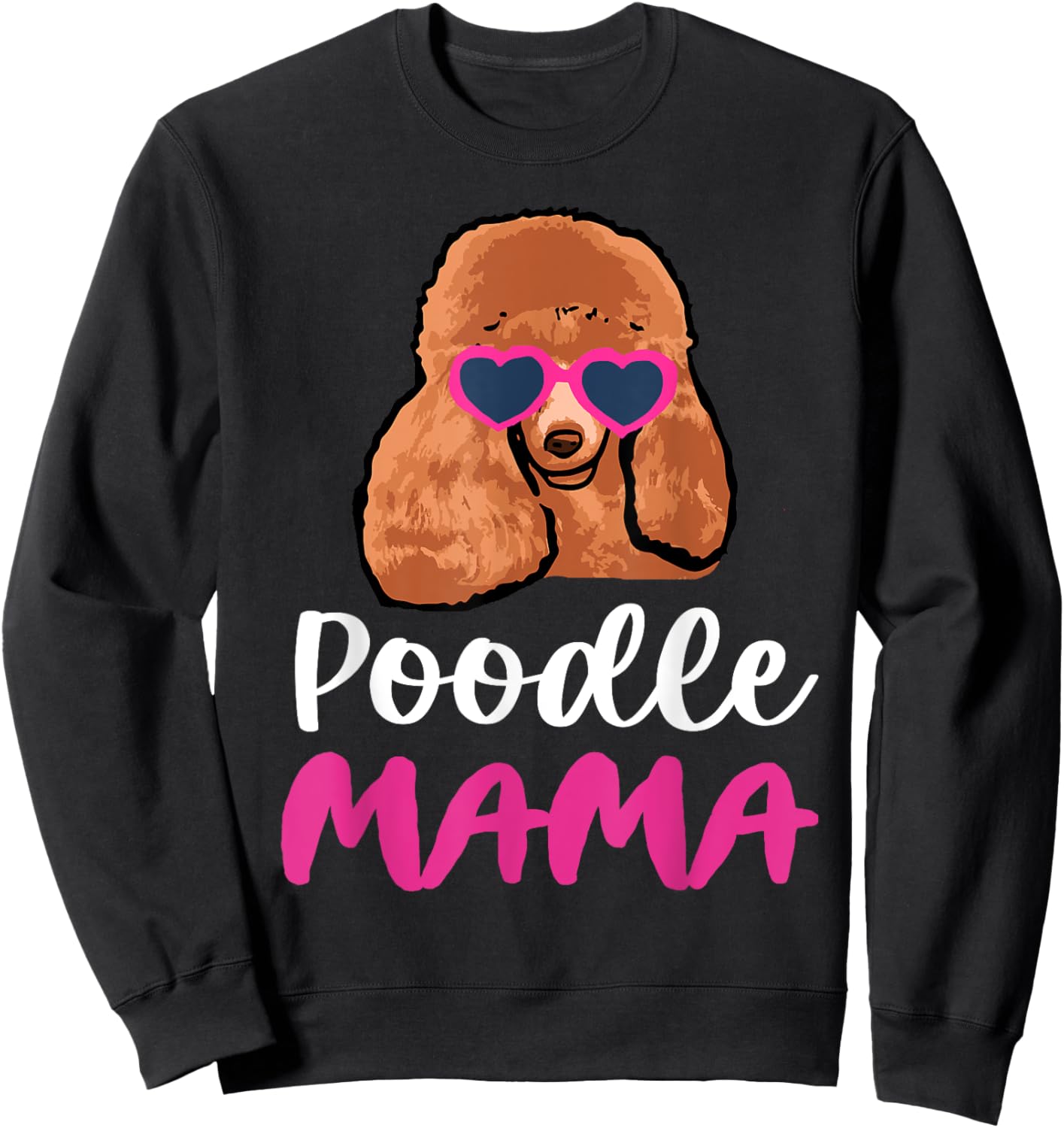 Poodle Mama Sweatshirt - Sweatshirt | Black