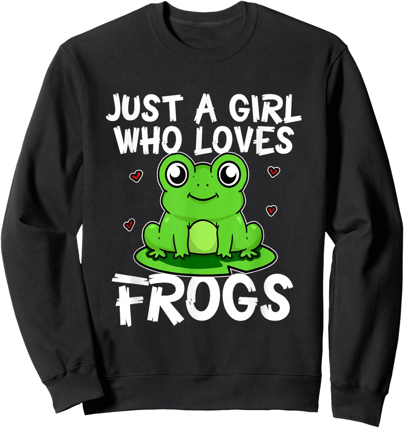 Just A Girl Who Loves Frogs Funny Frog Costume Sweatshirt - Sweatshirt | Black