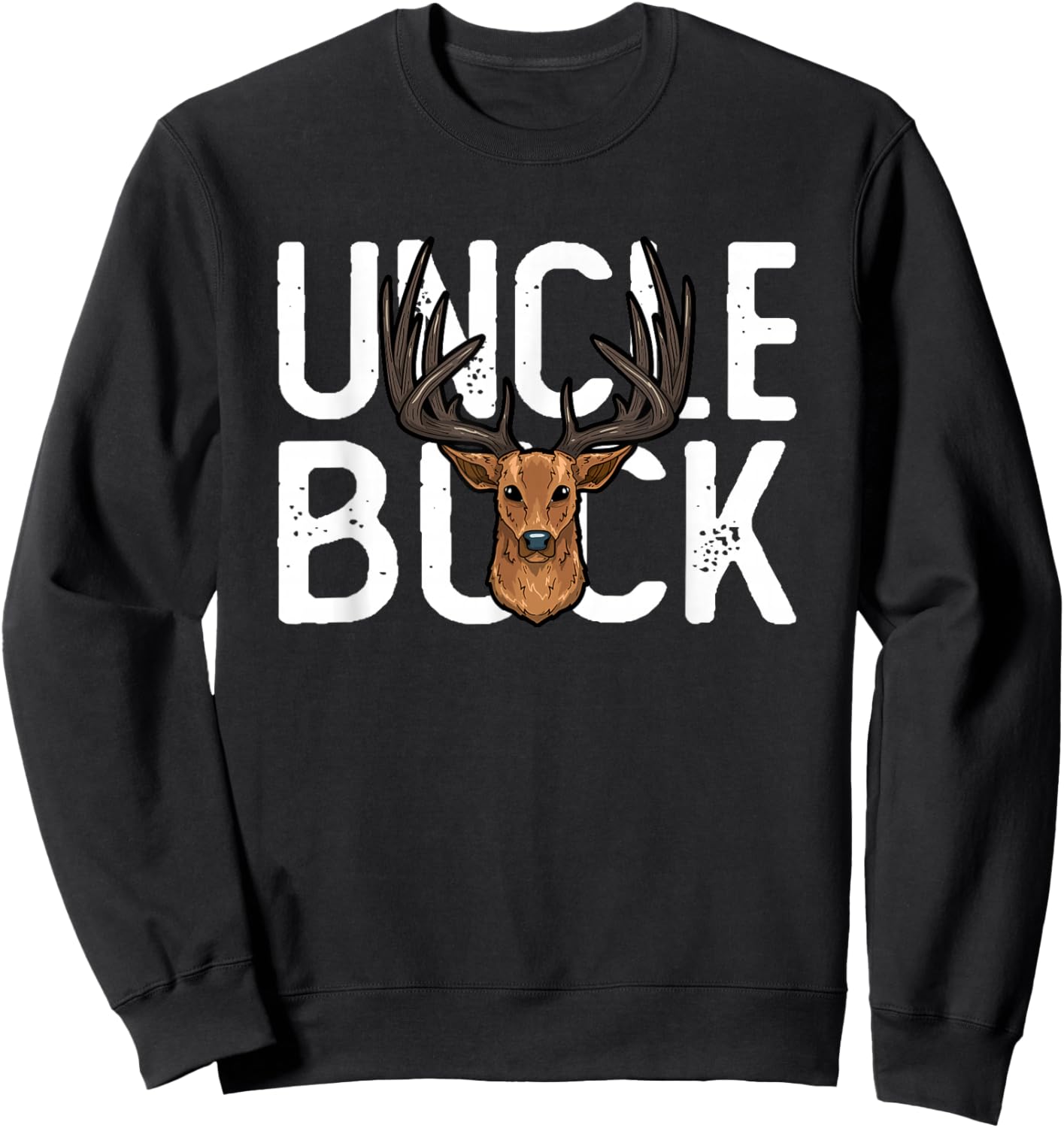 Uncle Buck Funny Cool Uncle Buck Sweatshirt - Sweatshirt | Black