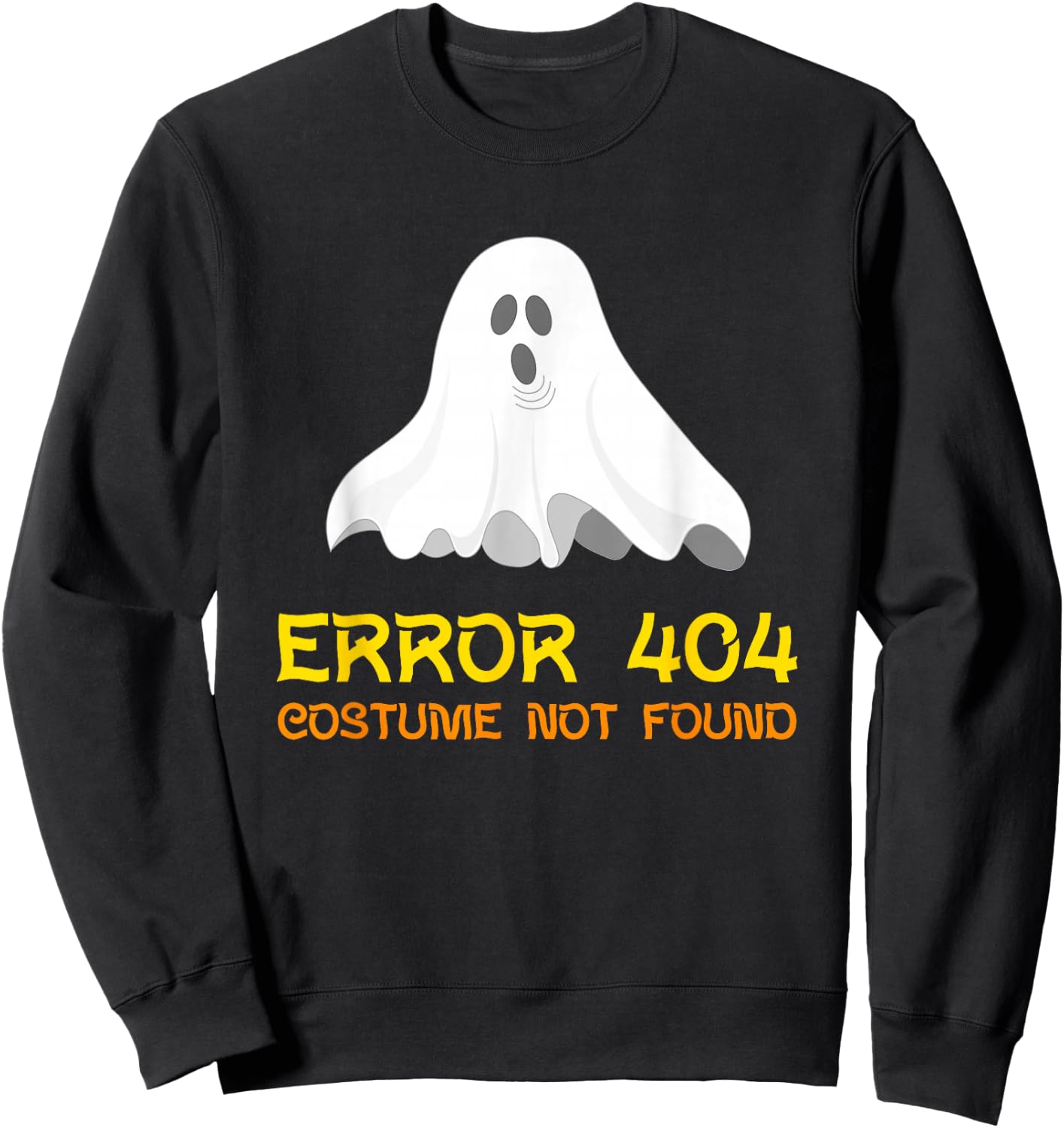 Halloween Shirt Error 404 Costume Not Found Sweatshirt - Sweatshirt | Black