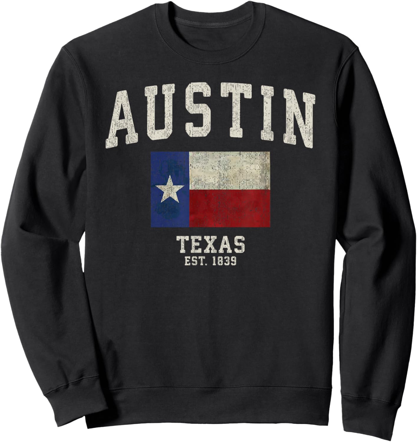 Distressed Austin Texas State Flag Sweatshirt - Sweatshirt | Black