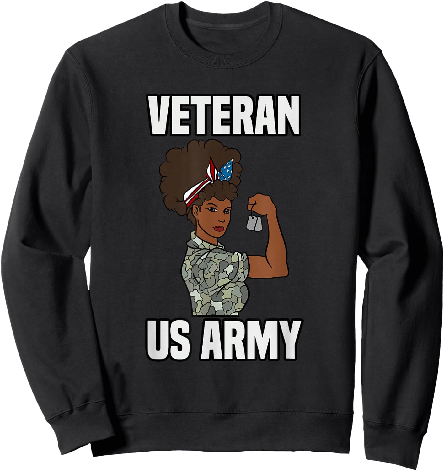Female Melanin Veteran of the US Army Soldier Veterans Day Sweatshirt - Sweatshirt | Black