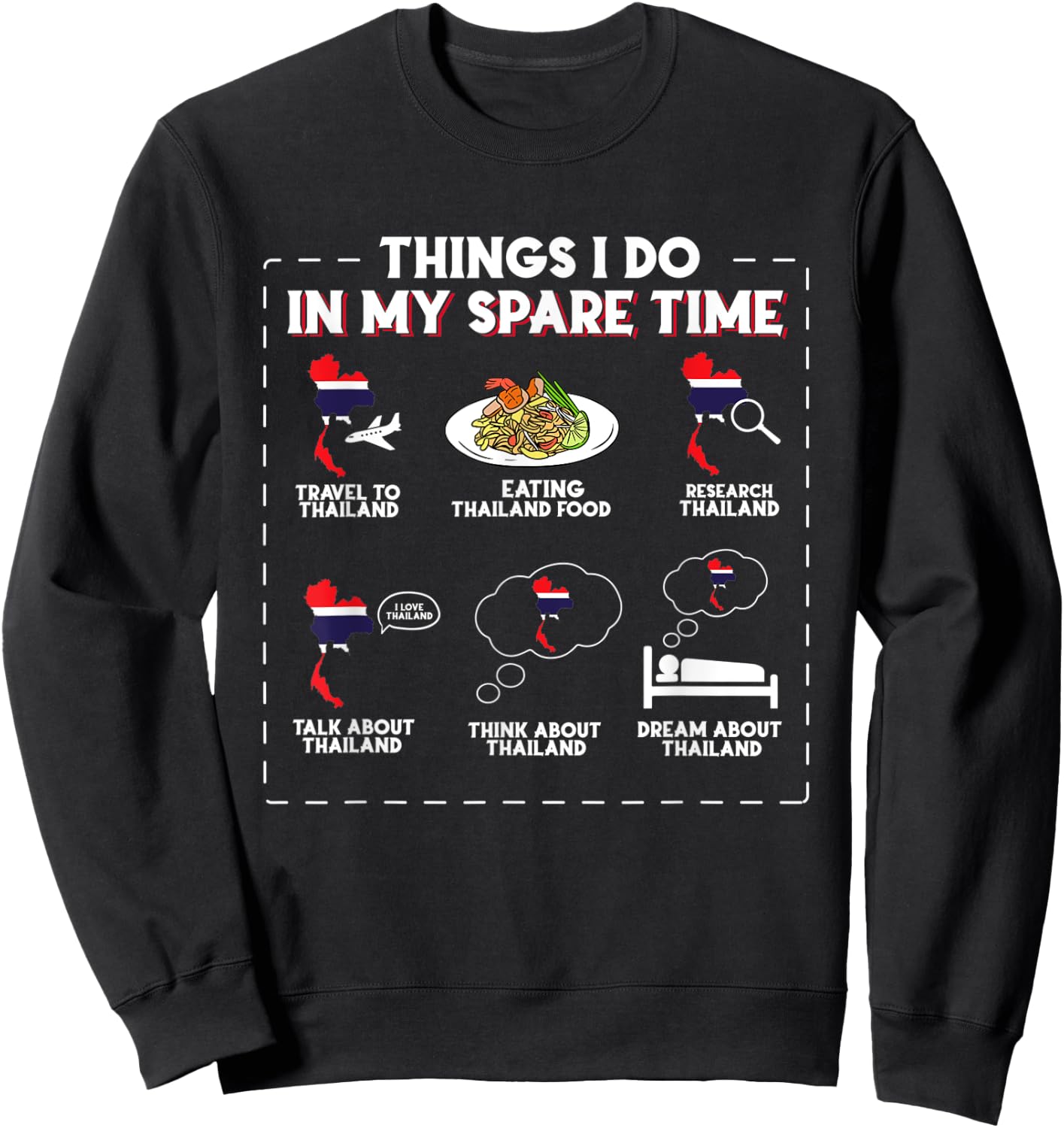 Things I Do In My Spare Time Thailand Sweatshirt - Sweatshirt | Black