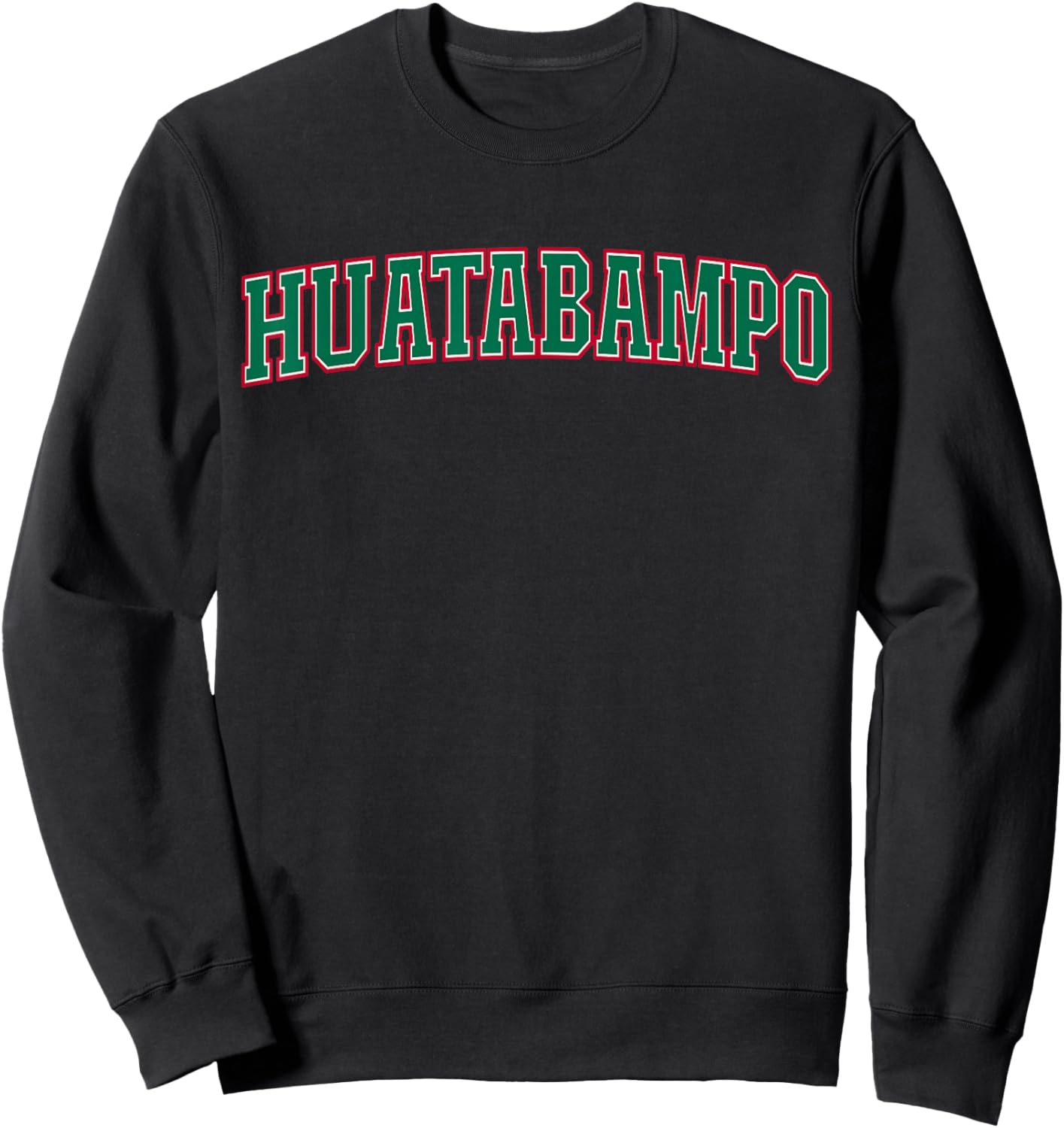 Mexico Sonora Mexican Pride Huatabampo Sweatshirt - Sweatshirt | Black