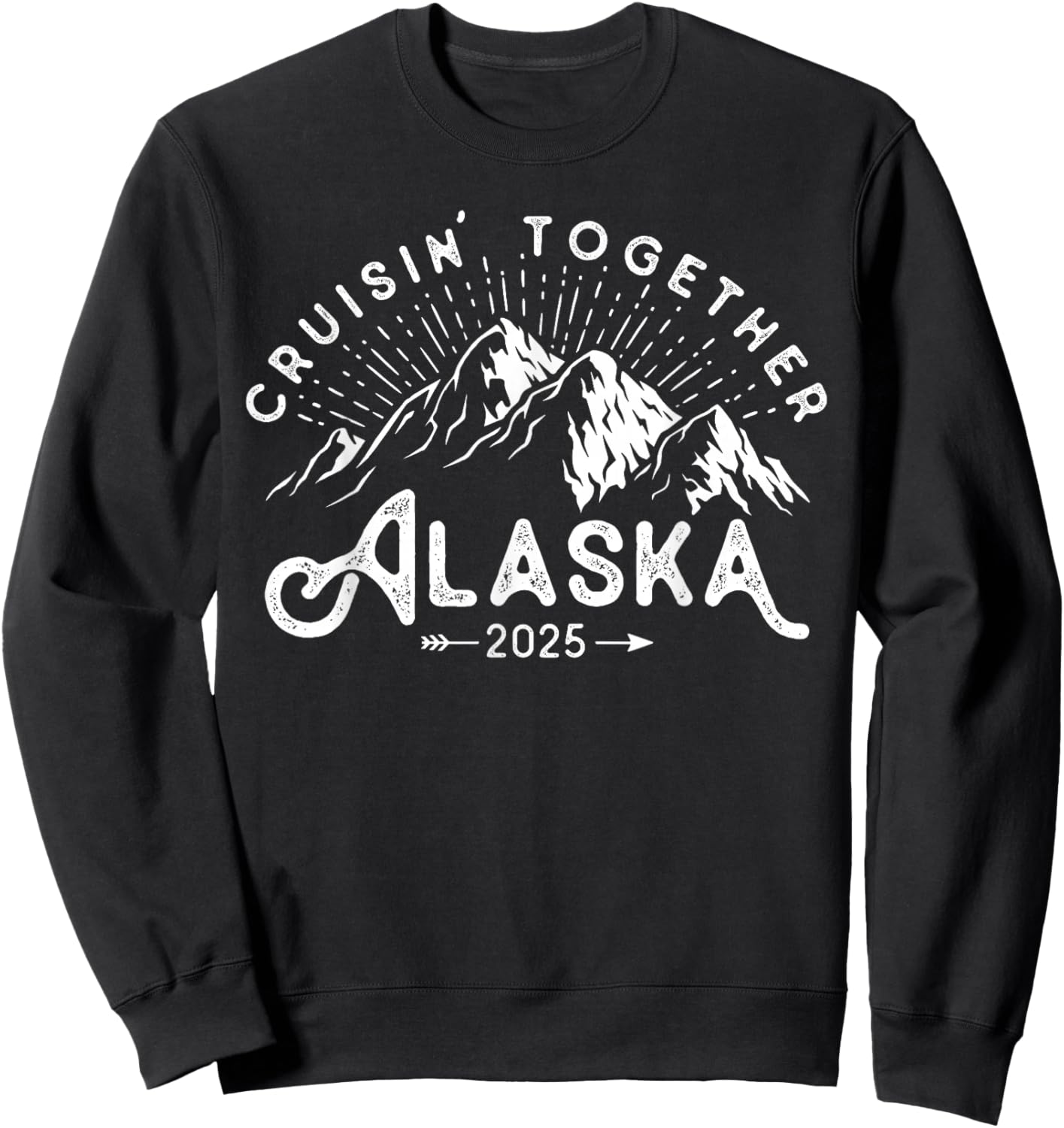 Matching Family Friends Group Vacation Alaska Cruise 2025 Sweatshirt - Sweatshirt | Black