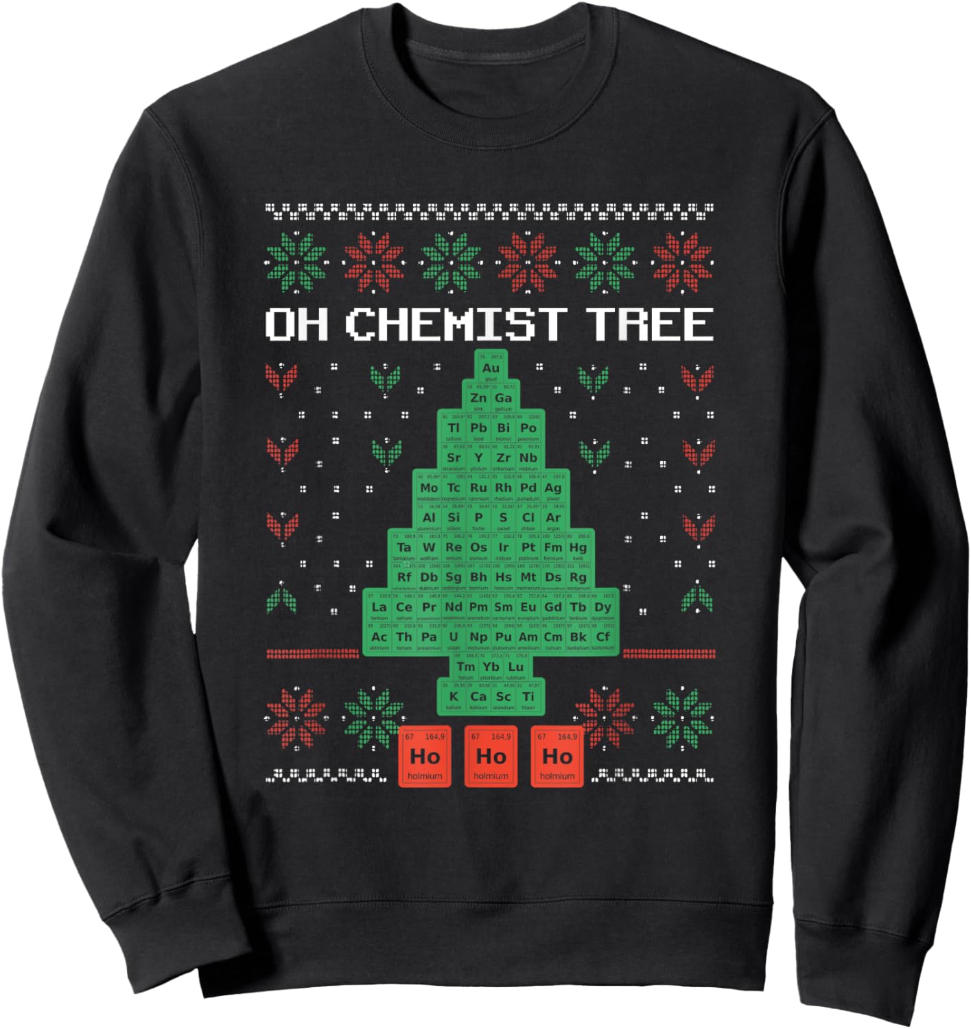 Oh Chemist Tree Merry Christmas Ugly Chemistree Chemistry Sweatshirt - Sweatshirt | Black
