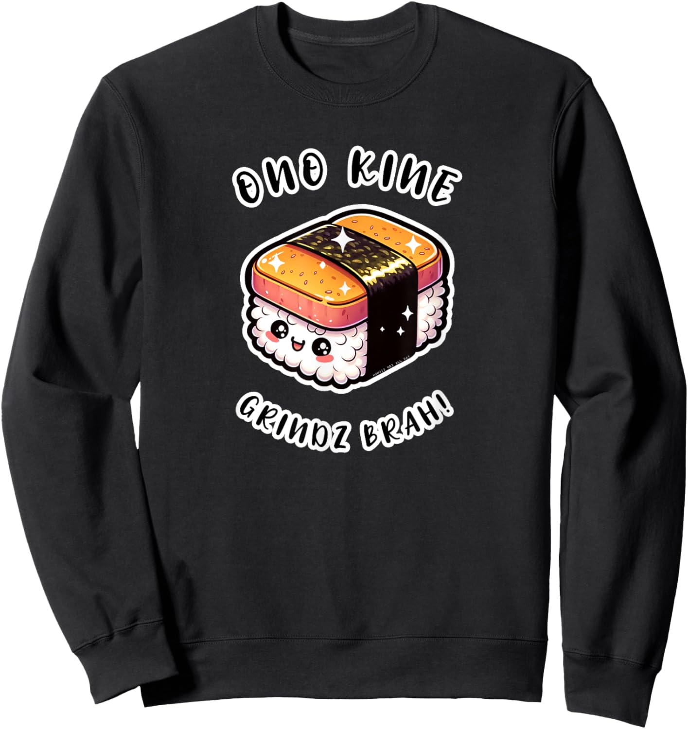 Ono Kine Grindz Brah Kawaii Musubi by Hawaii Nei All Day Sweatshirt - Sweatshirt | Black