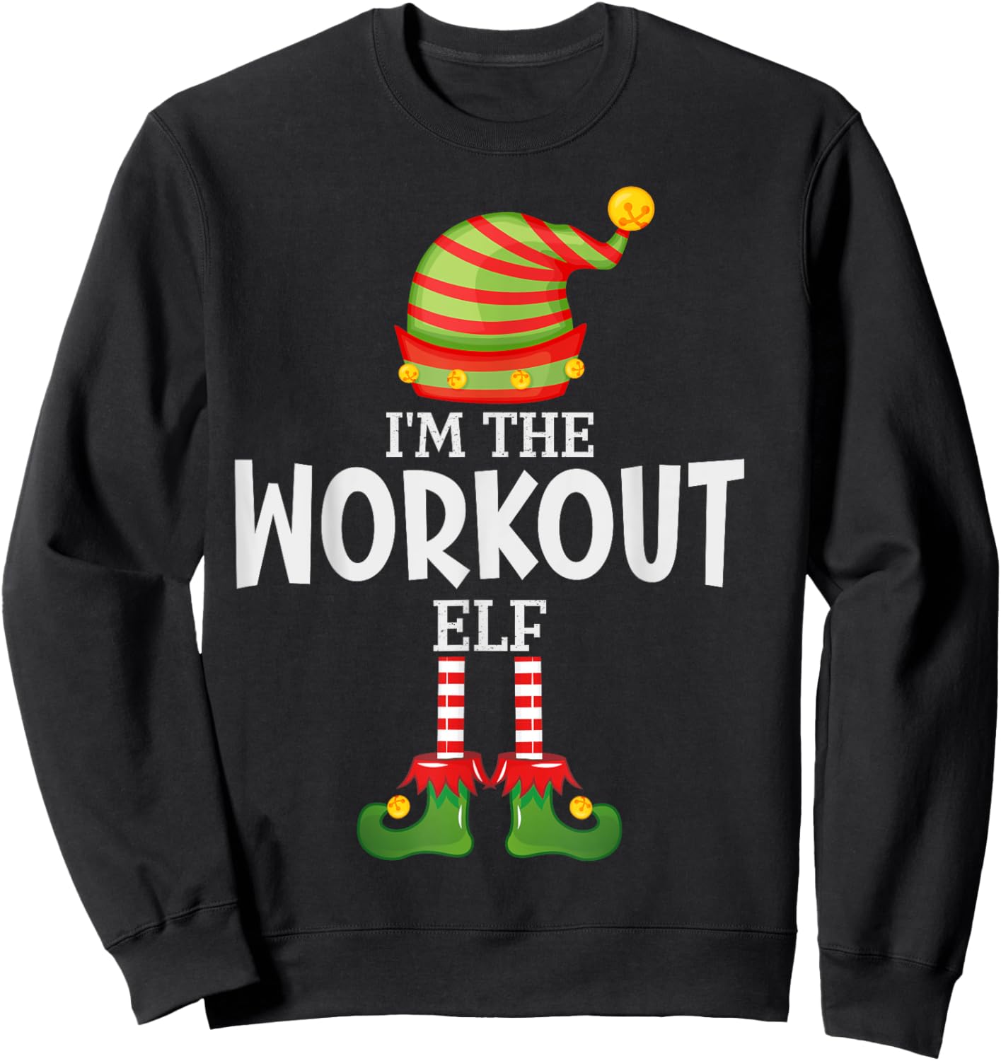 I'm The Workout Elf Christmas Matching Pajama Sweatshirt - Sweatshirt | Black