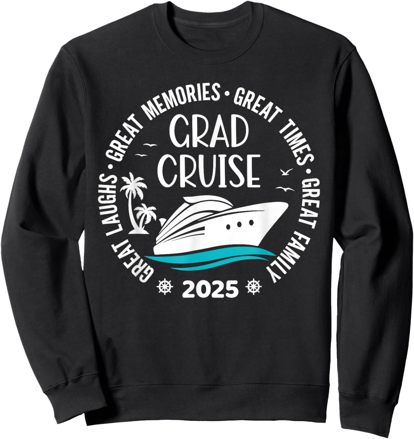 Graduation Cruise Trip Class Of 2025 Senior Summer Vacation Sweatshirt - Sweatshirt | Black