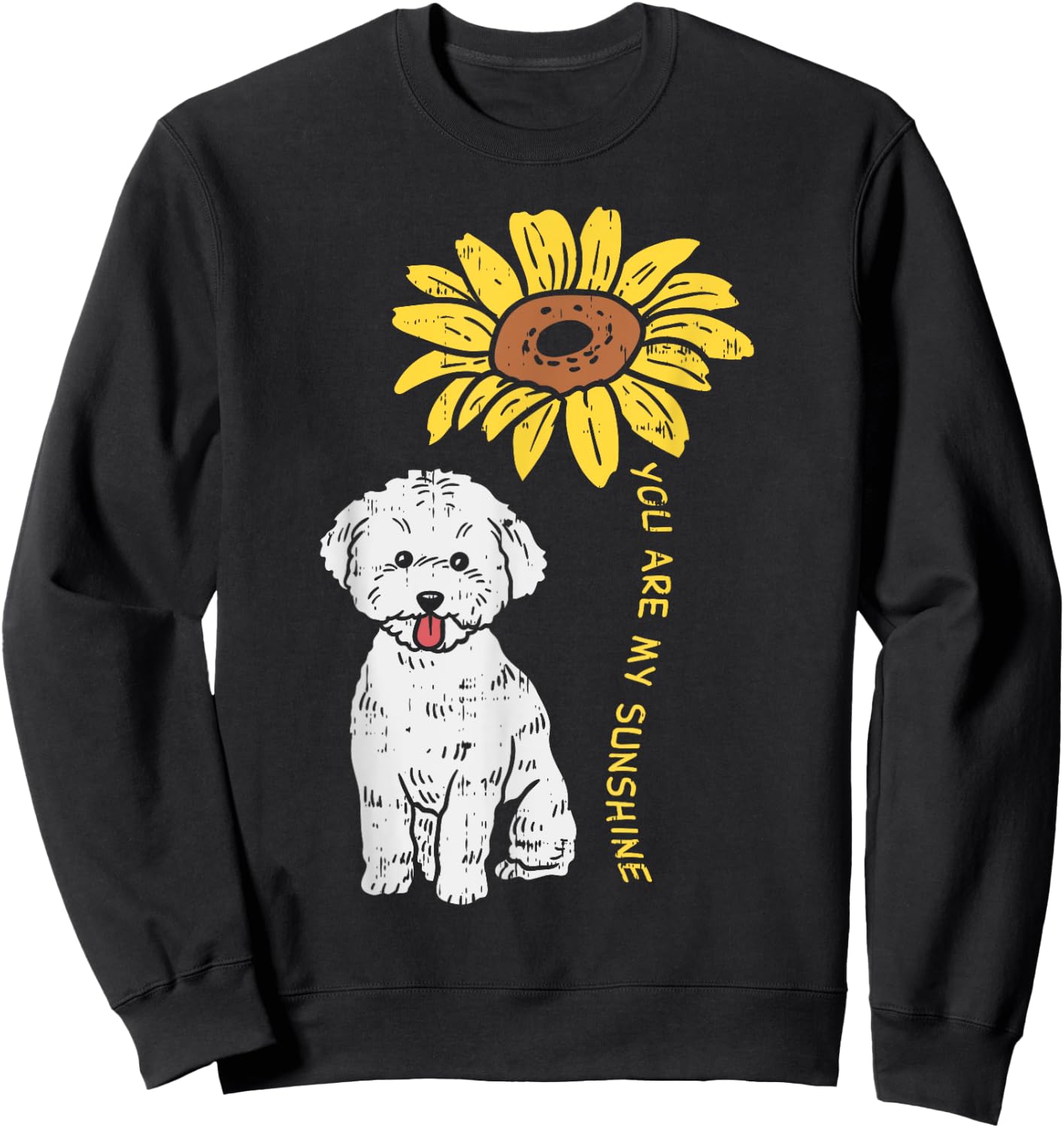 BoredKoalas You Are My Sunshine Bichon Frise Sunflower -Adults Kids Dog Lover Sweatshirt - Sweatshirt | Black