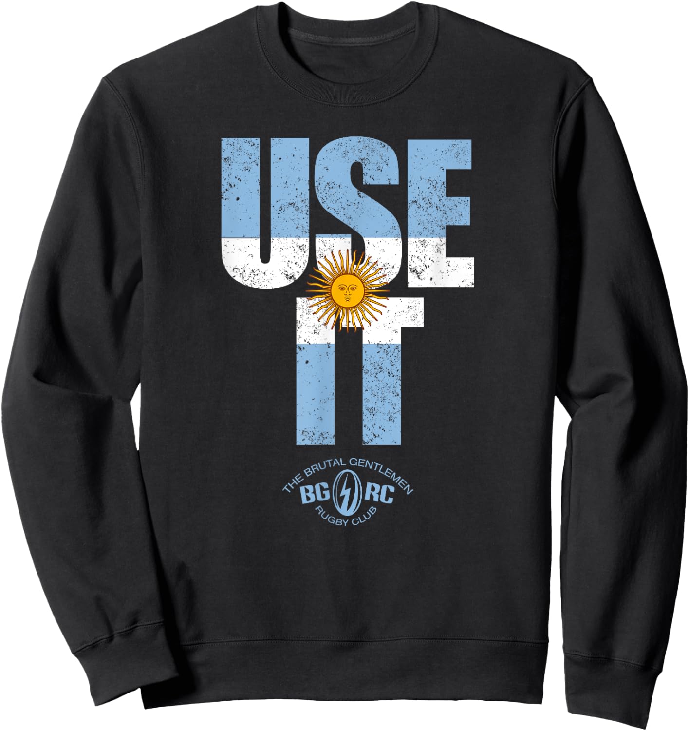 The Brutal Gentlemen Rugby Club USE IT ARG Sweatshirt - Sweatshirt | Black