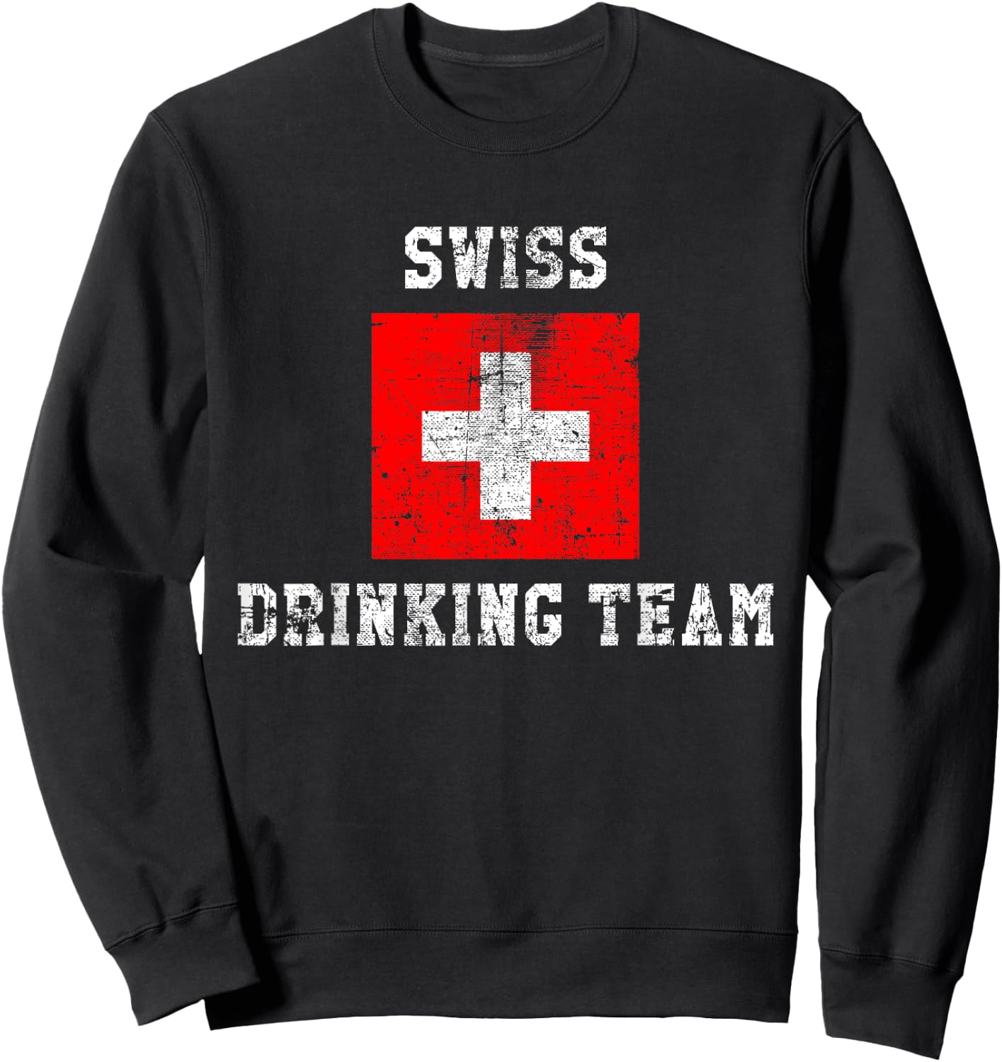 Swiss Drinking Team Funny National Pride Gift Sweatshirt - Sweatshirt | Black